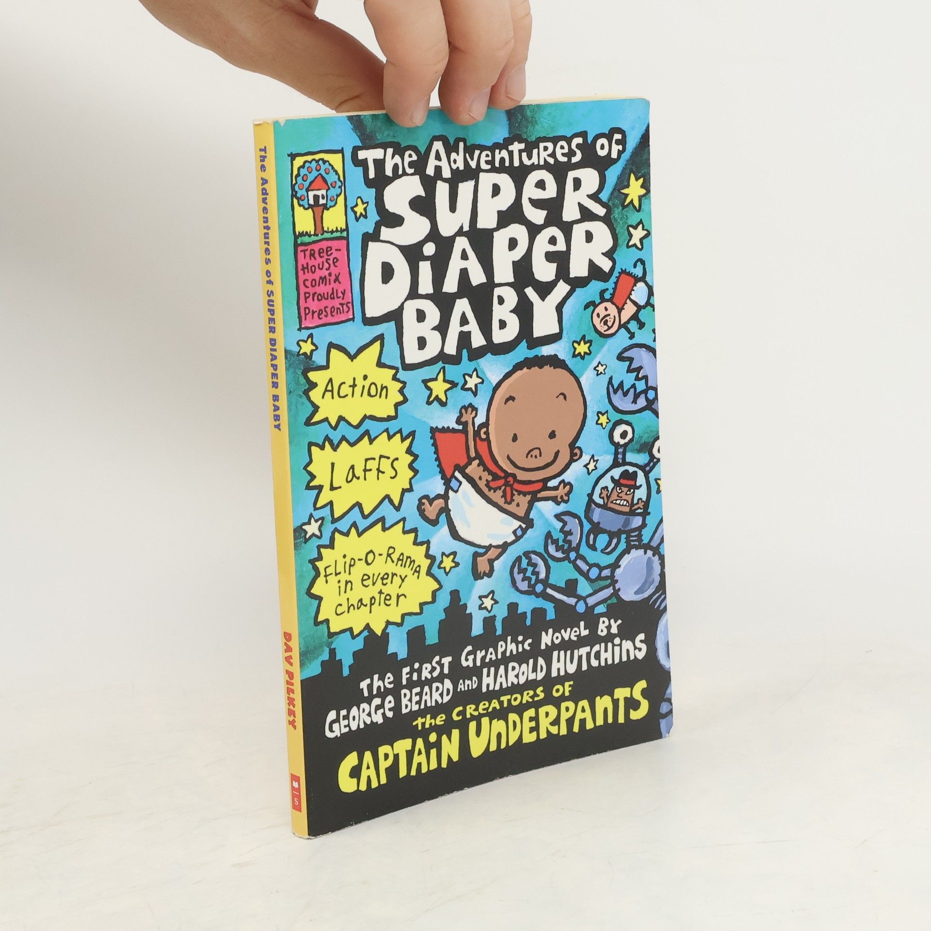 Dav Pilkey The Adventures of Super Diaper Baby : The First Graphic Novel