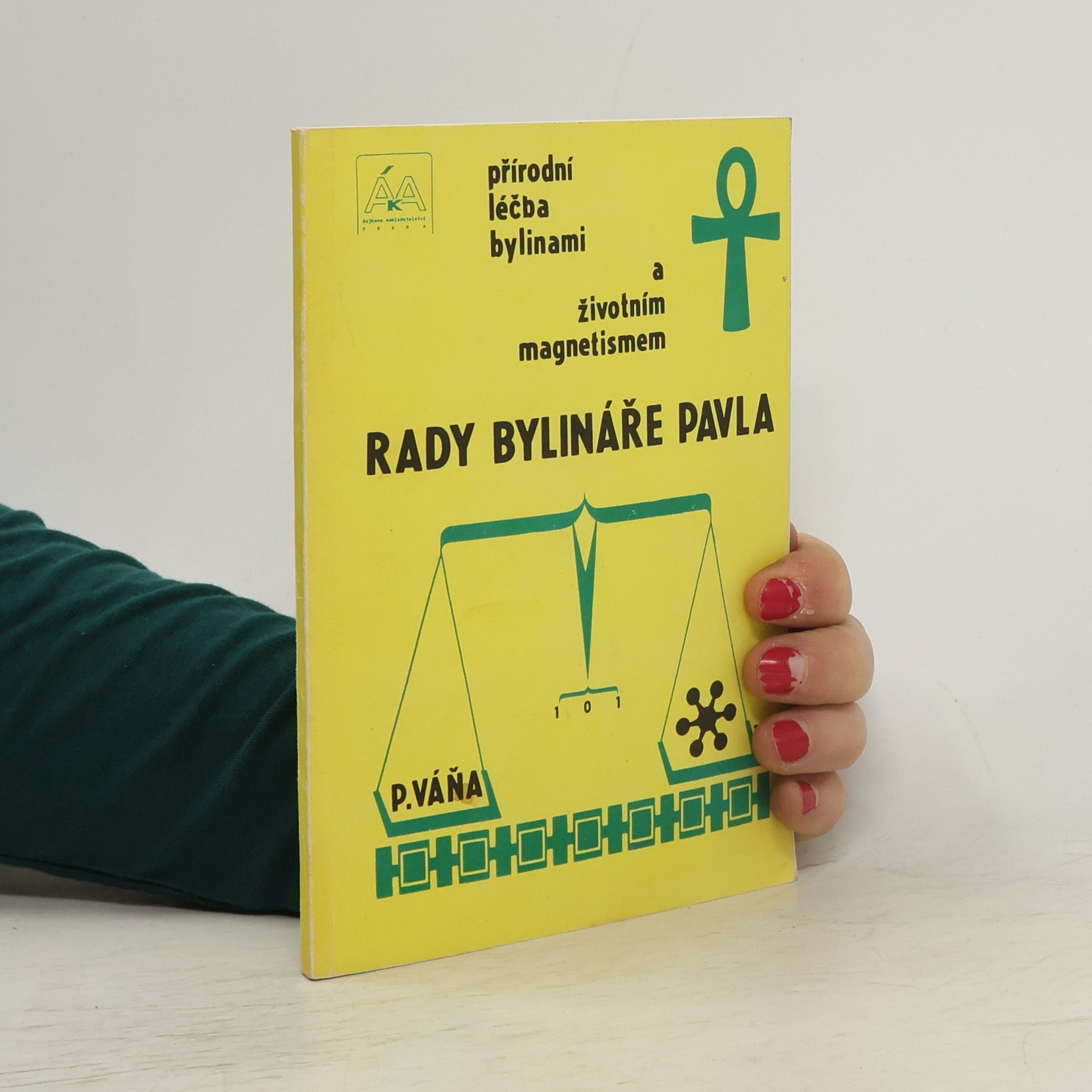 Pavel Váňa Rady bylináře Pavla