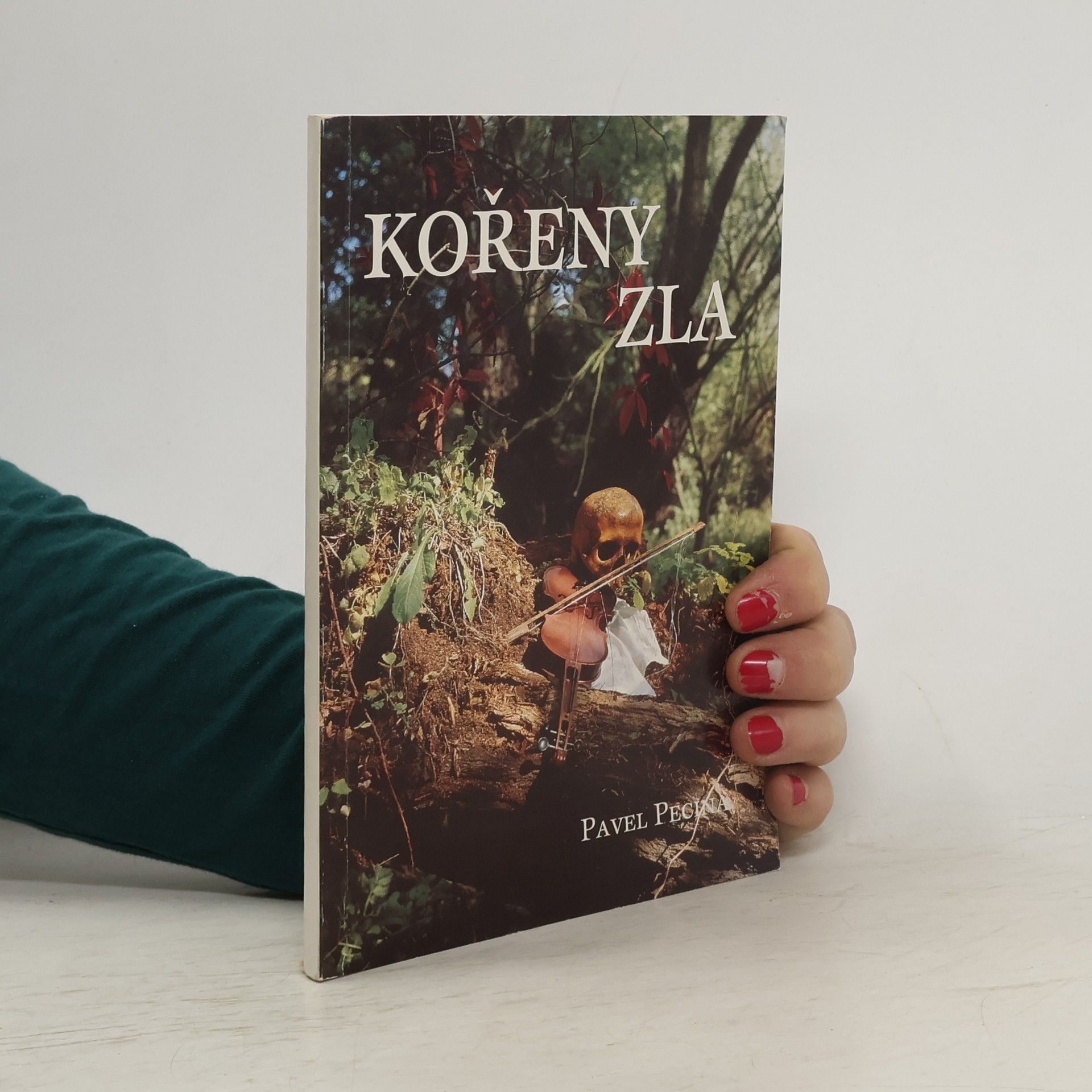 Pavel Pecina Kořeny zla