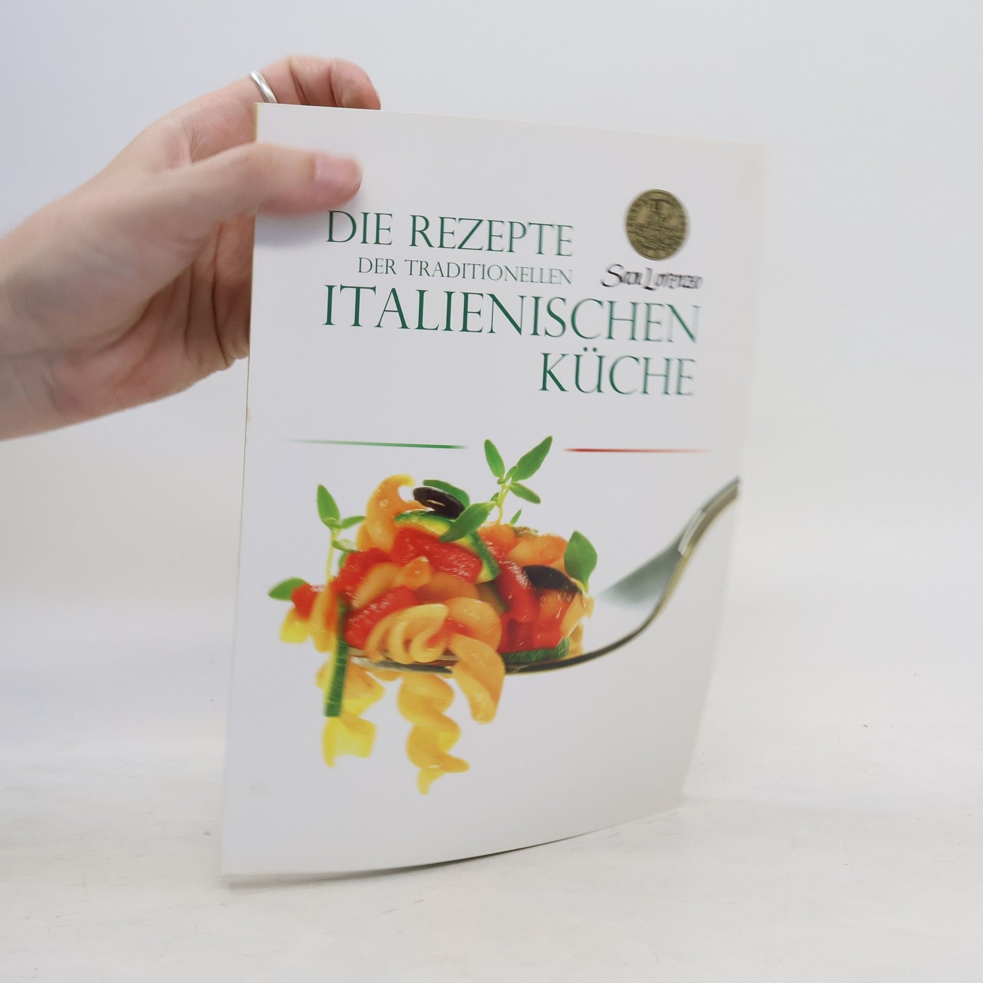 Autorenkollektiv Die Rezepte der traditionellen italienischen Küche