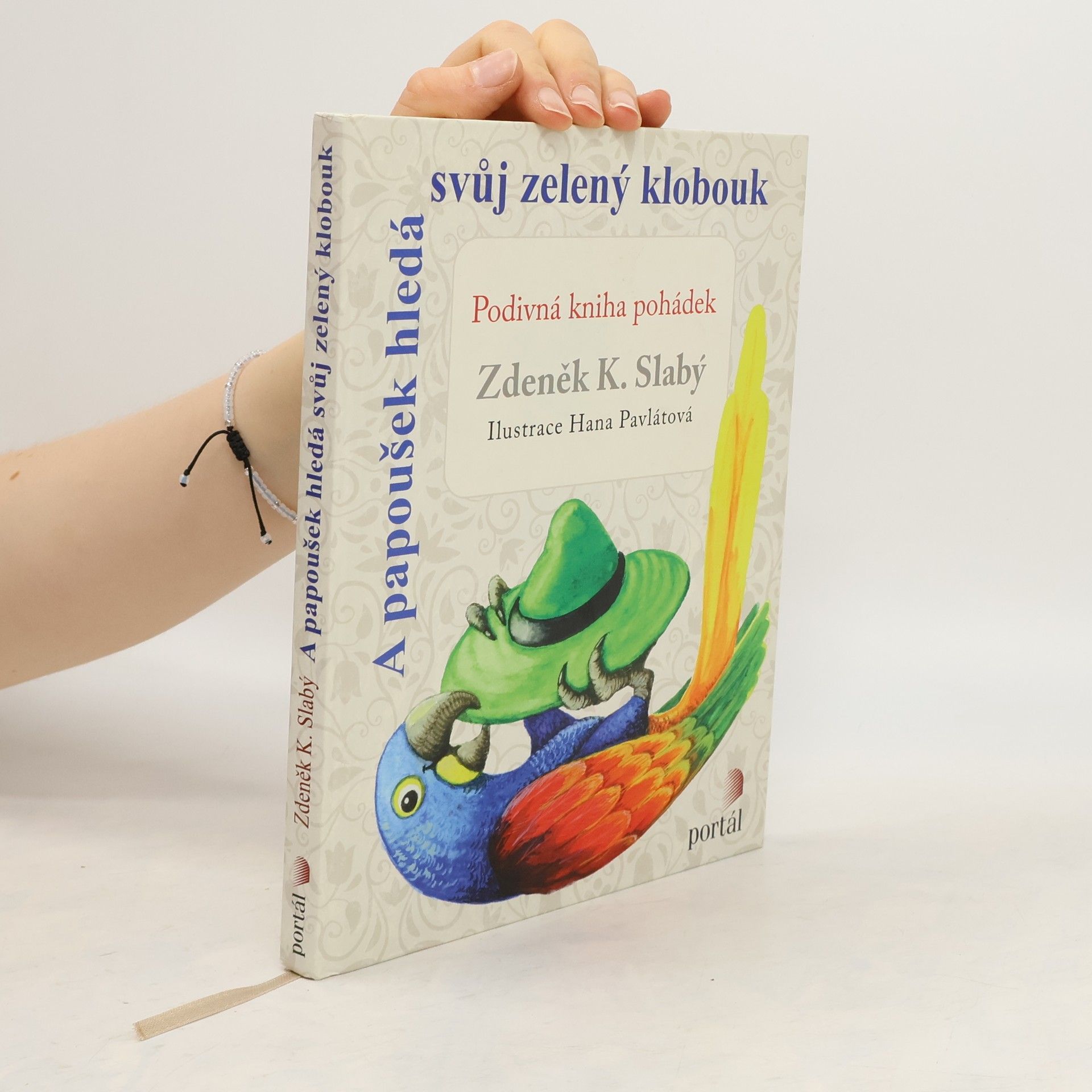 Zdeněk Karel Slabý A papoušek hledá svůj zelený klobouk