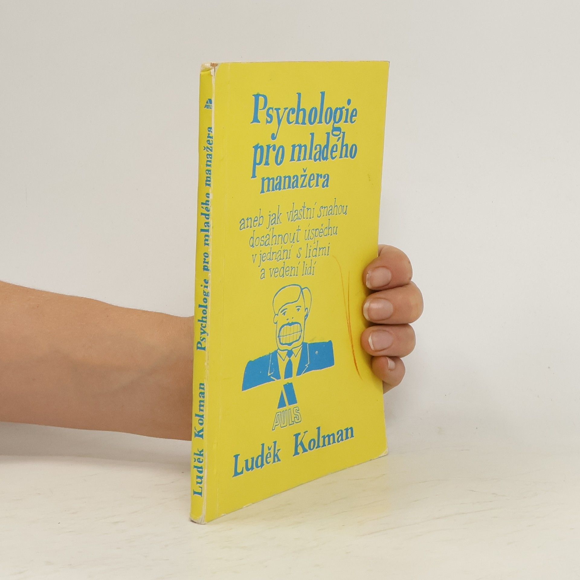 Ludĕk Kolman Psychologie pro mladého manažera