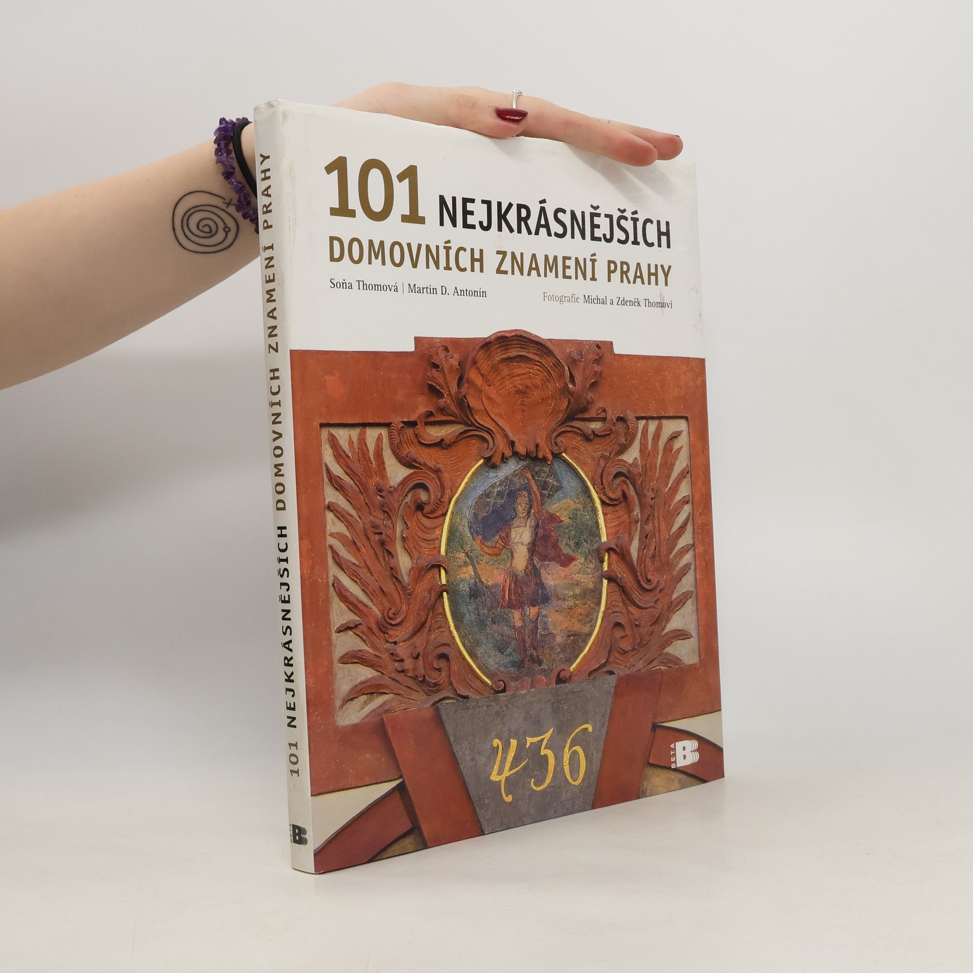 Soňa Thomová 101 nejkrásnějších domovních znamení Prahy