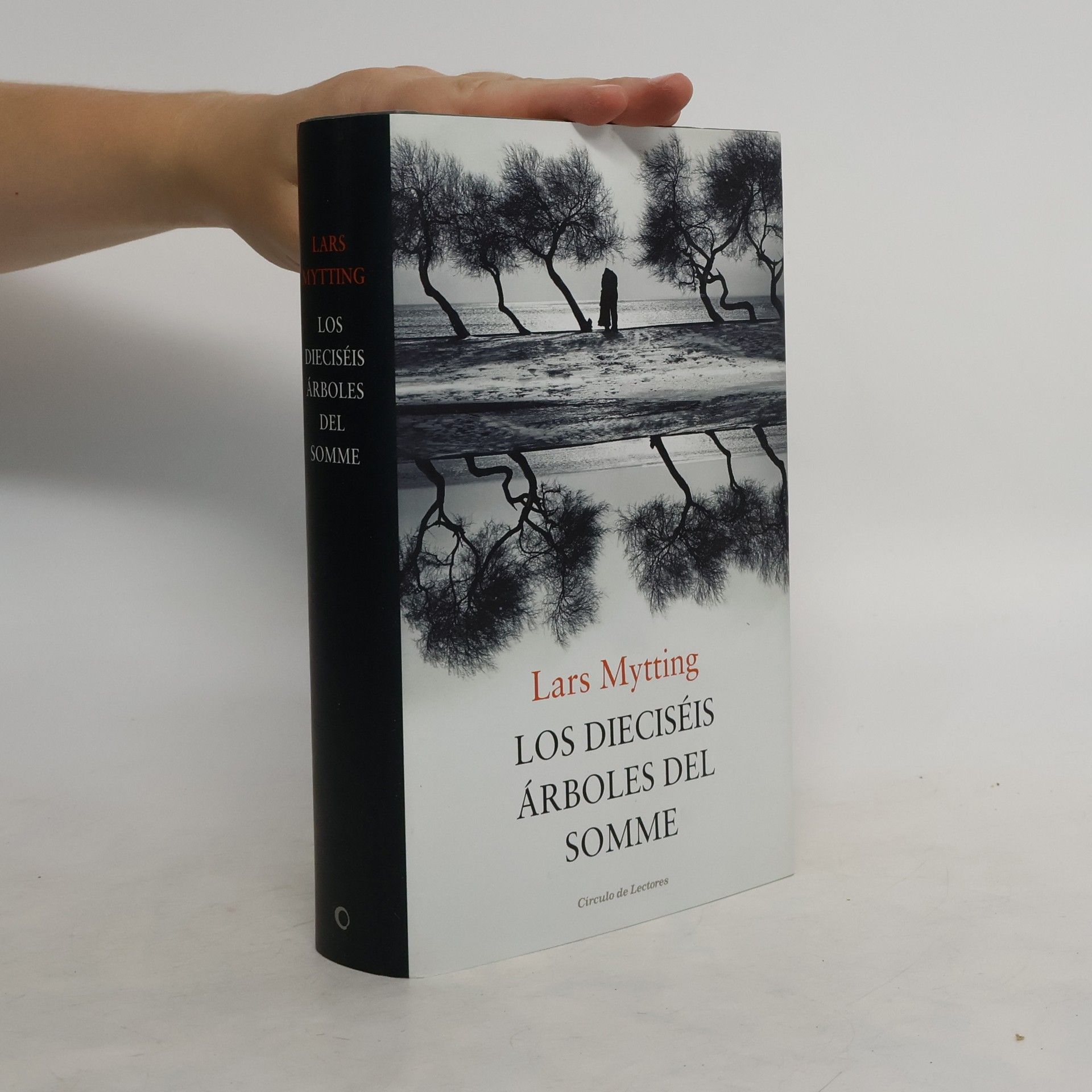 Lars Mytting Los dieciséis árboles del Somme