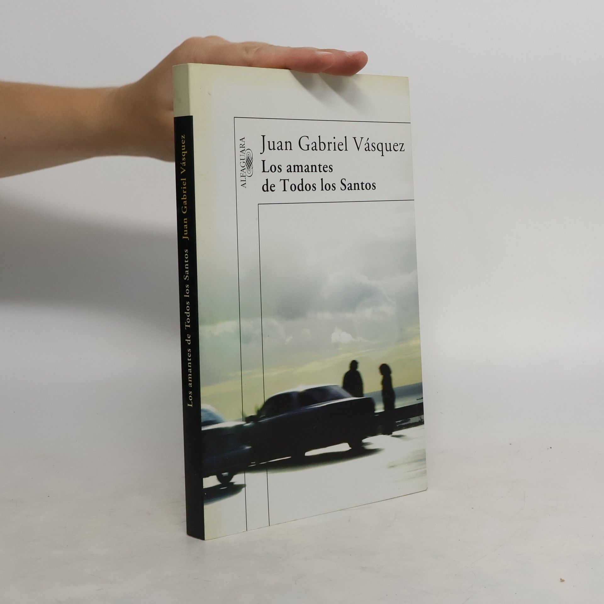 Juan Gabriel Vásquez Los amantes de Todos los Santos
