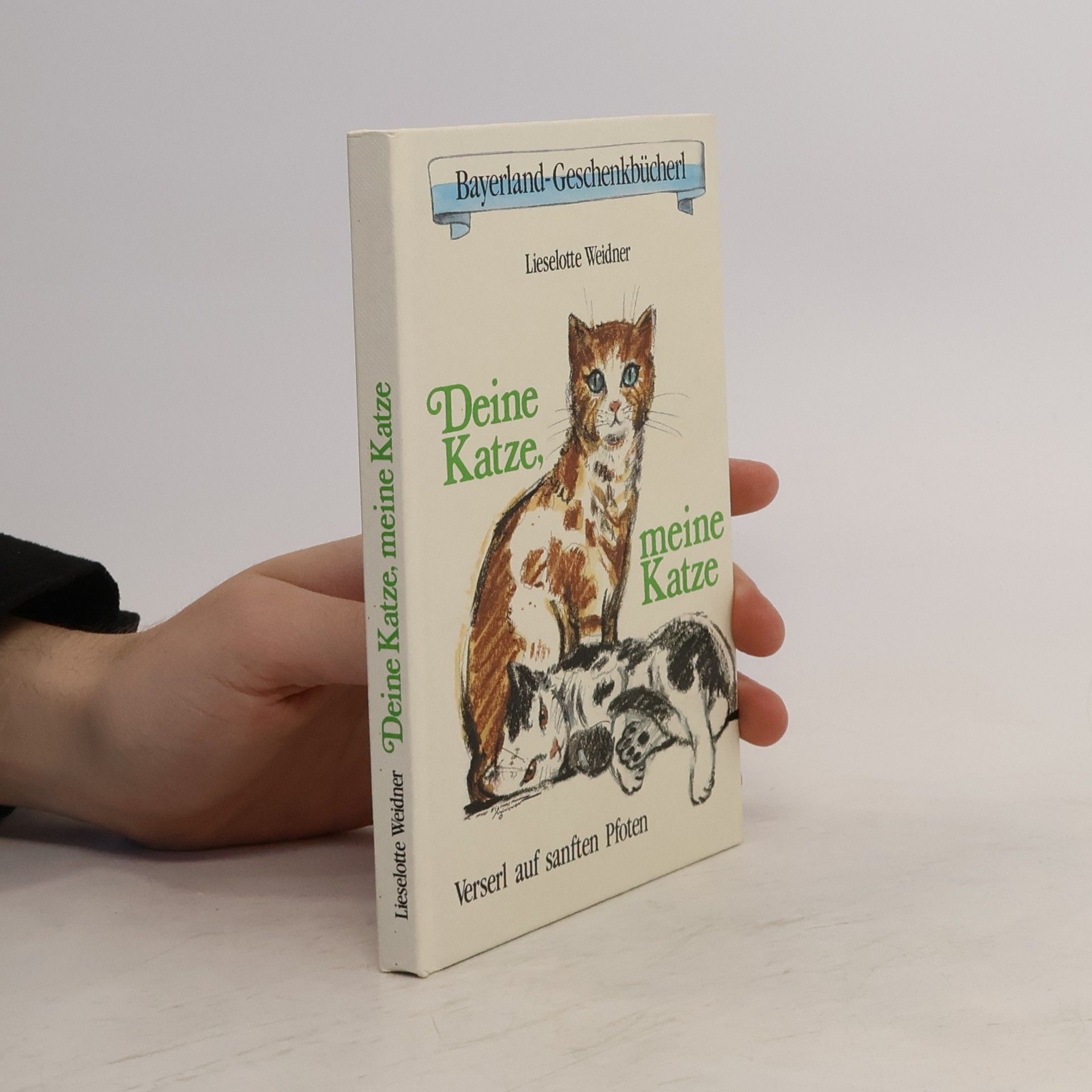 Lieselotte Weidner Deine Katze, meine Katze