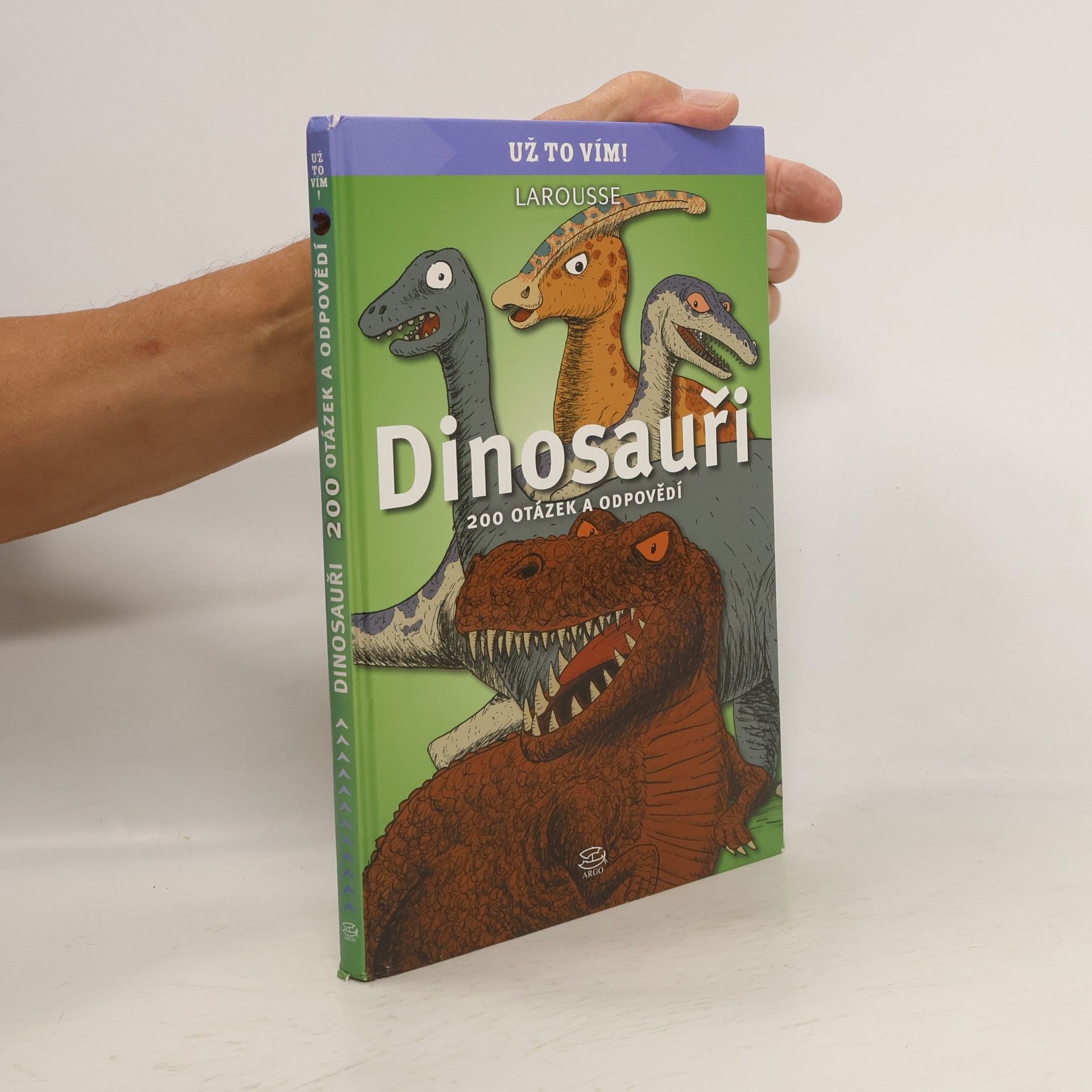 Lenka Kolářová Dinosauři. 200 otázek a odpovědí