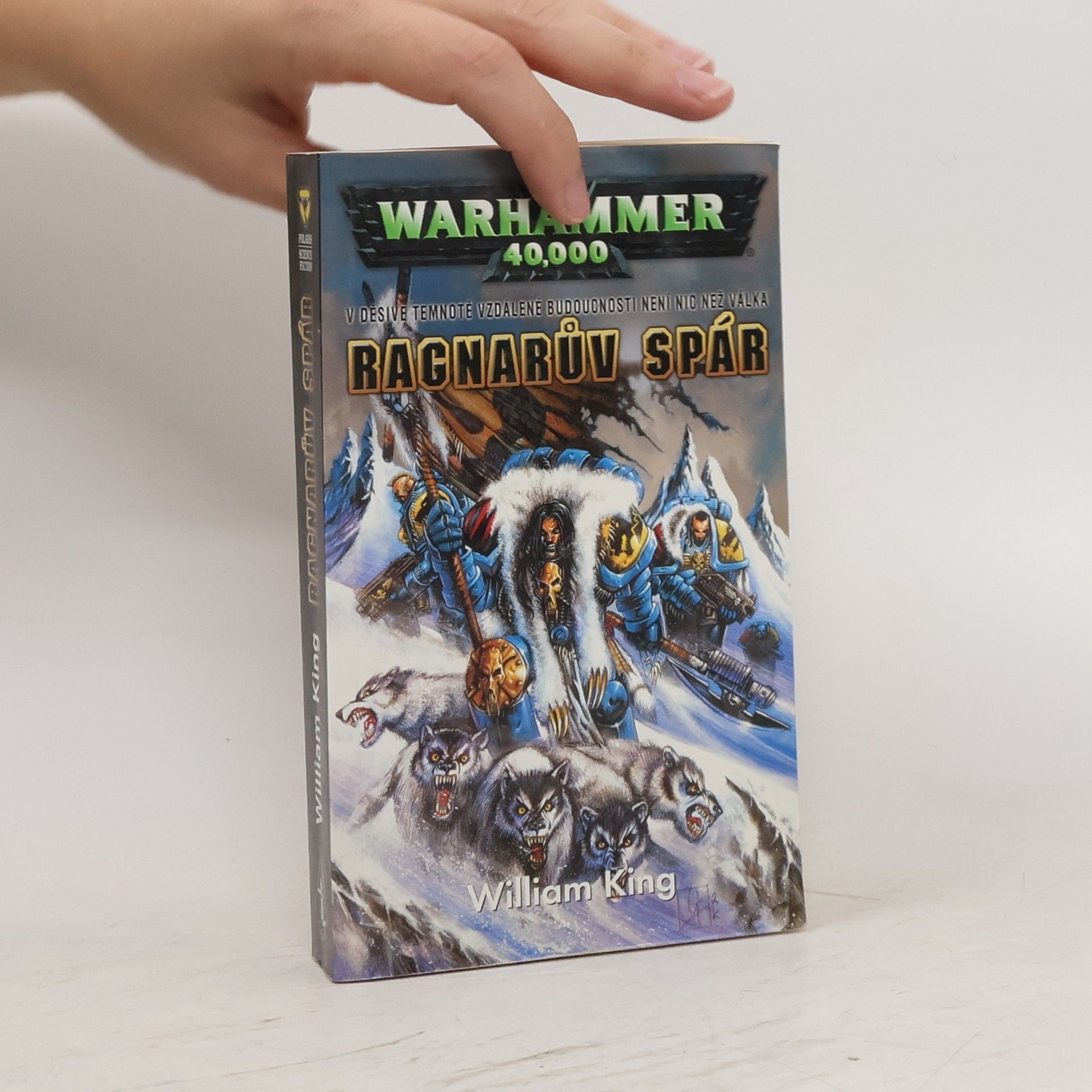 William King Warhammer 40,000. Ragnarův spár