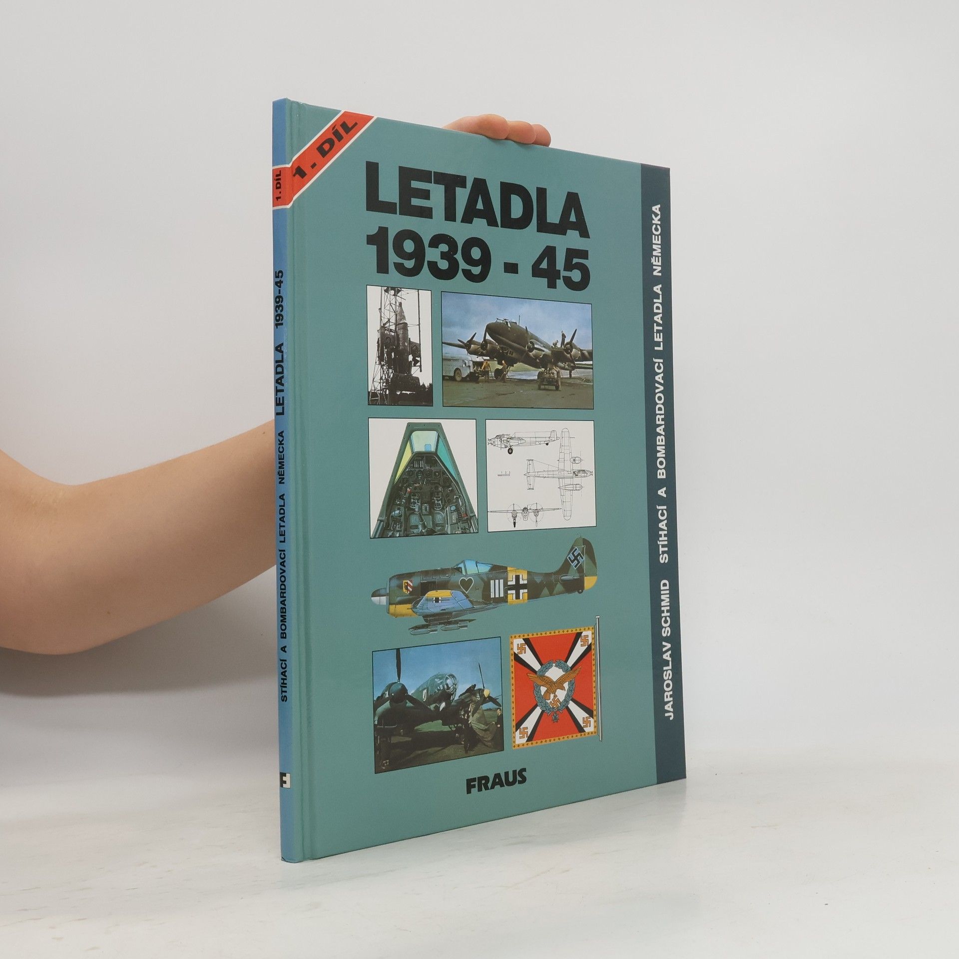 Jaroslav Schmid Letadla 1939-45 : stíhací a bombardovací letadla Německa. Díl 1, Kap. 1-15 (Arado Ar 234 až Heinkel He 219)