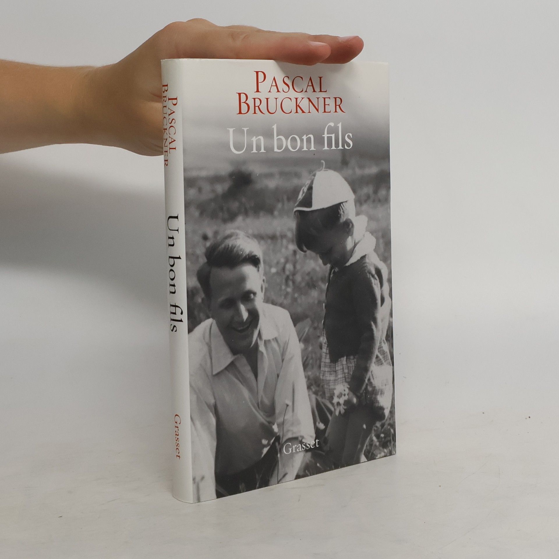 Pascal Bruckner Un bon fils