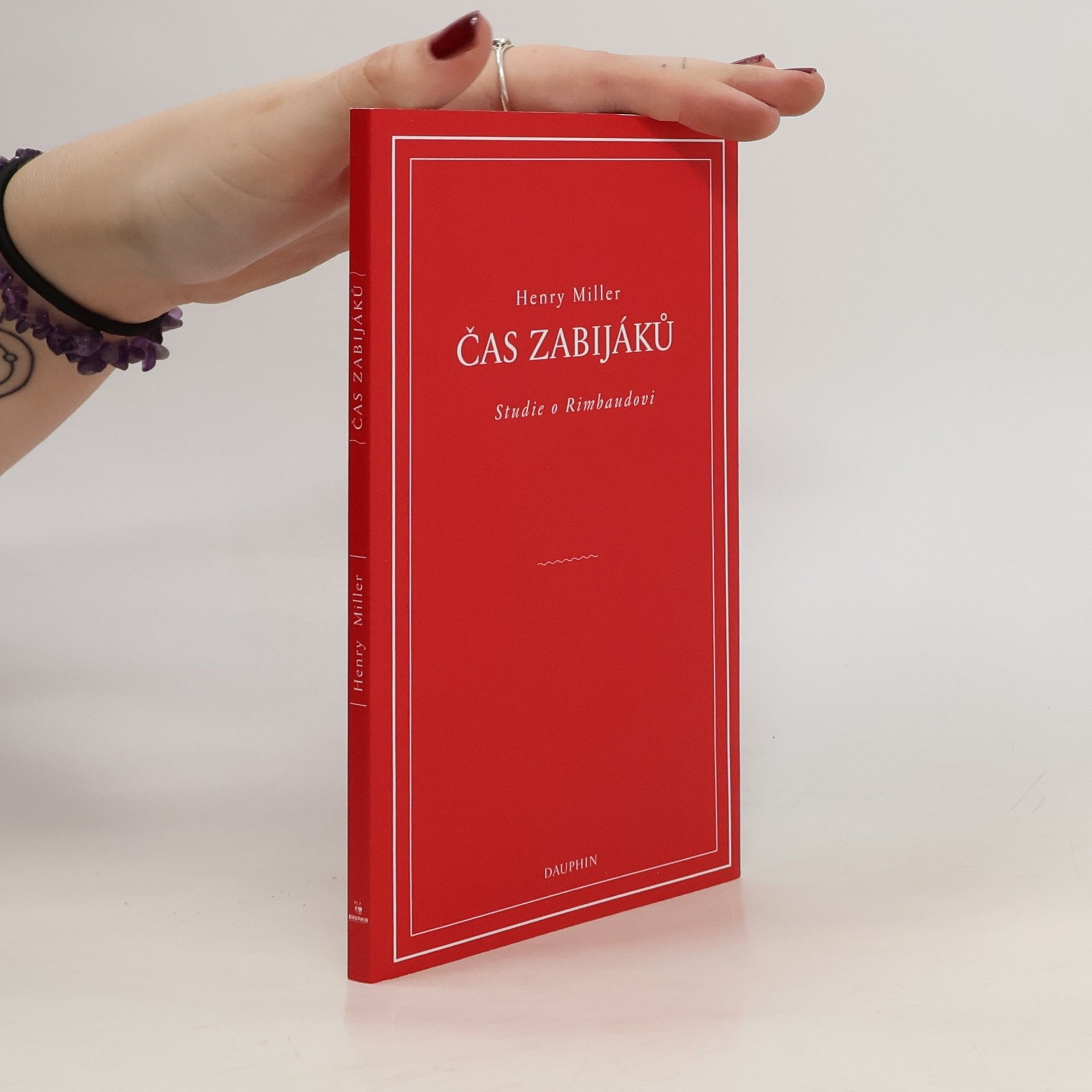 Henry Miller Čas zabijáků. Studie o Rimbaudovi