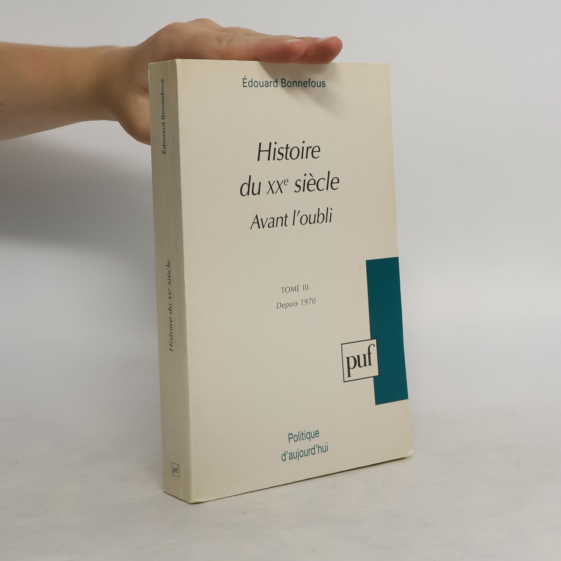 Edouard Bonnefous Histoire du XXe siècle