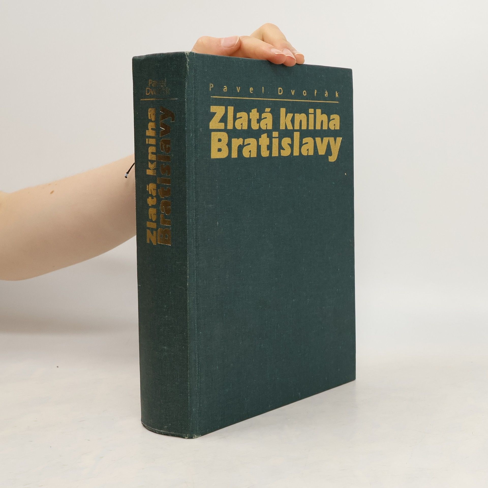Pavel Dvořák Zlatá kniha Bratislavy