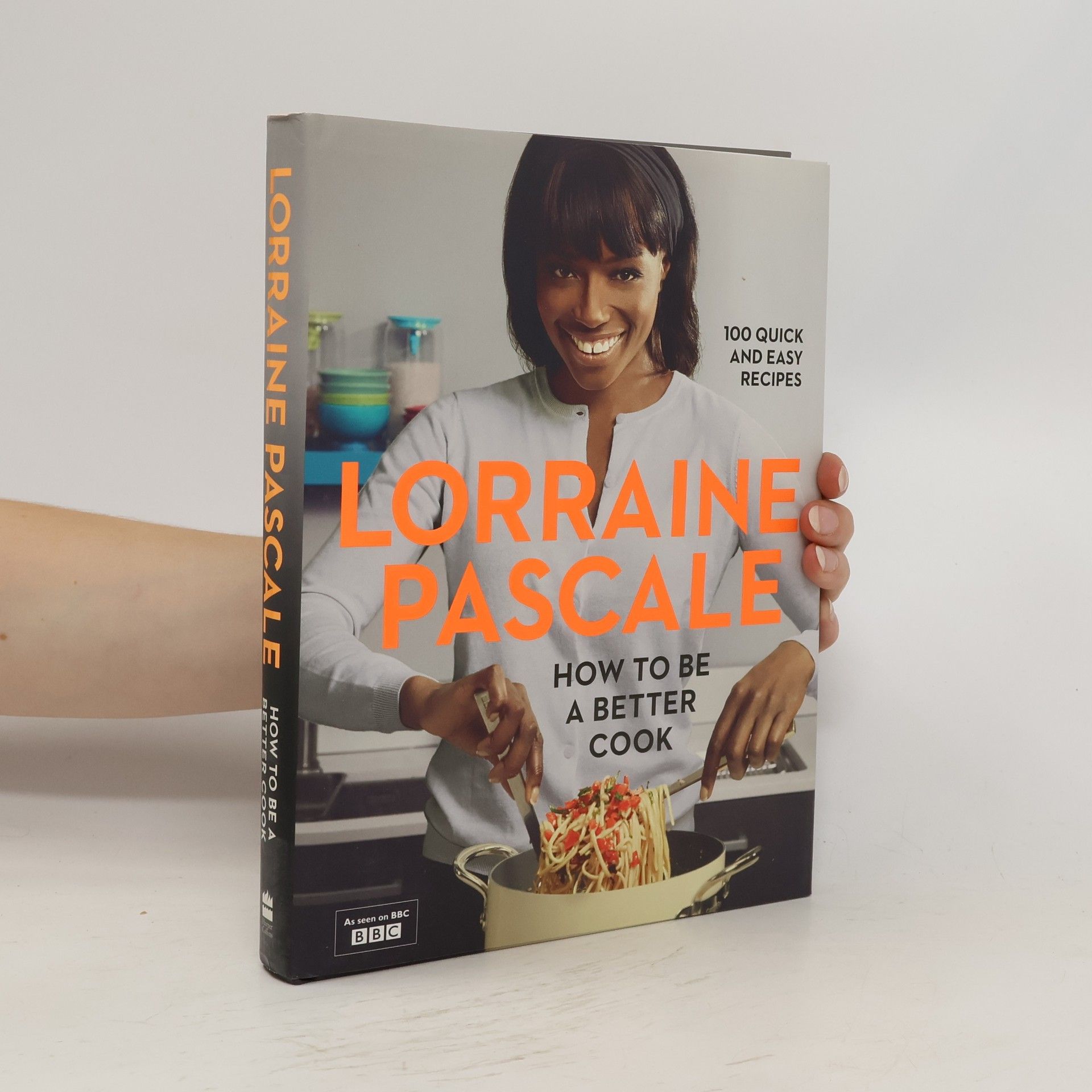 Lorraine Pascale How to Be Better Cook