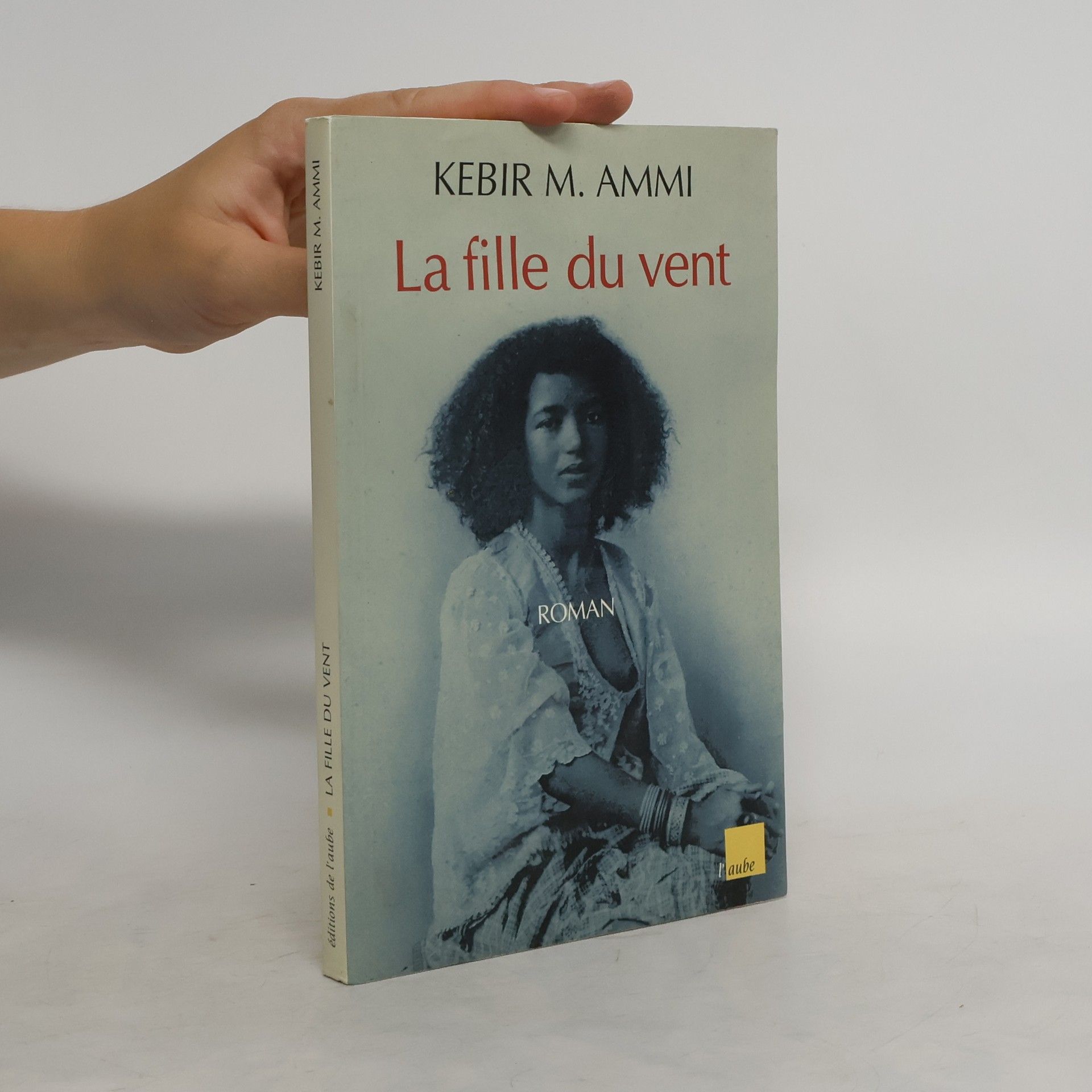 Kebir Ammi La fille du vent