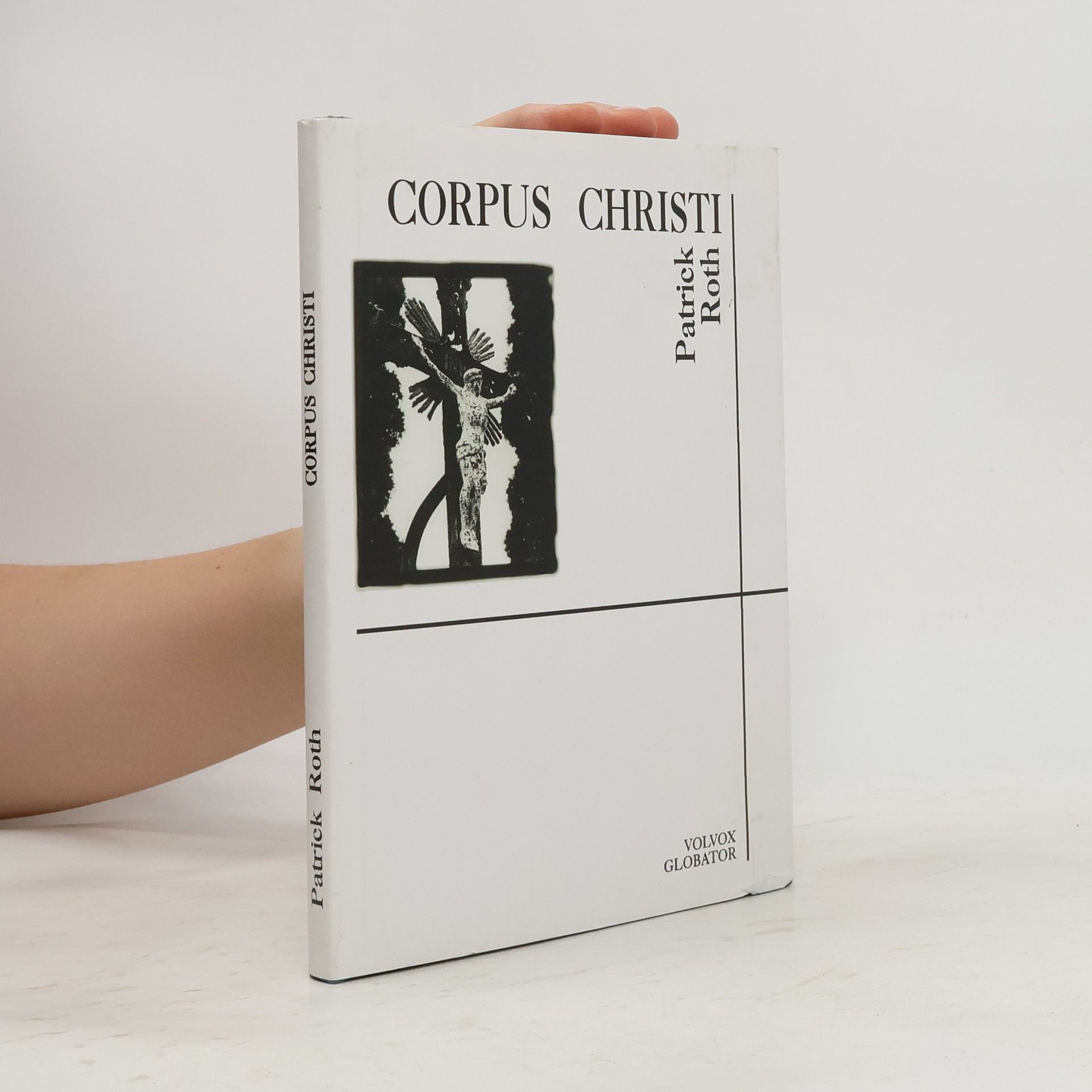 Patrick Roth Corpus Christi