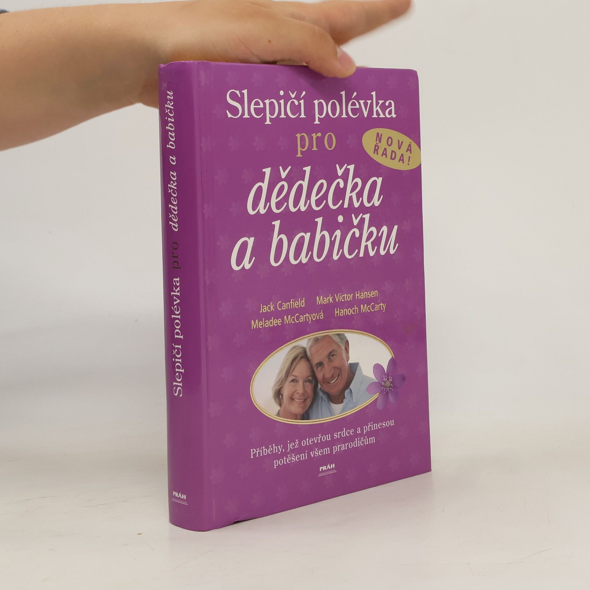 Jack Canfield Slepičí polévka pro dědečka a babičku
