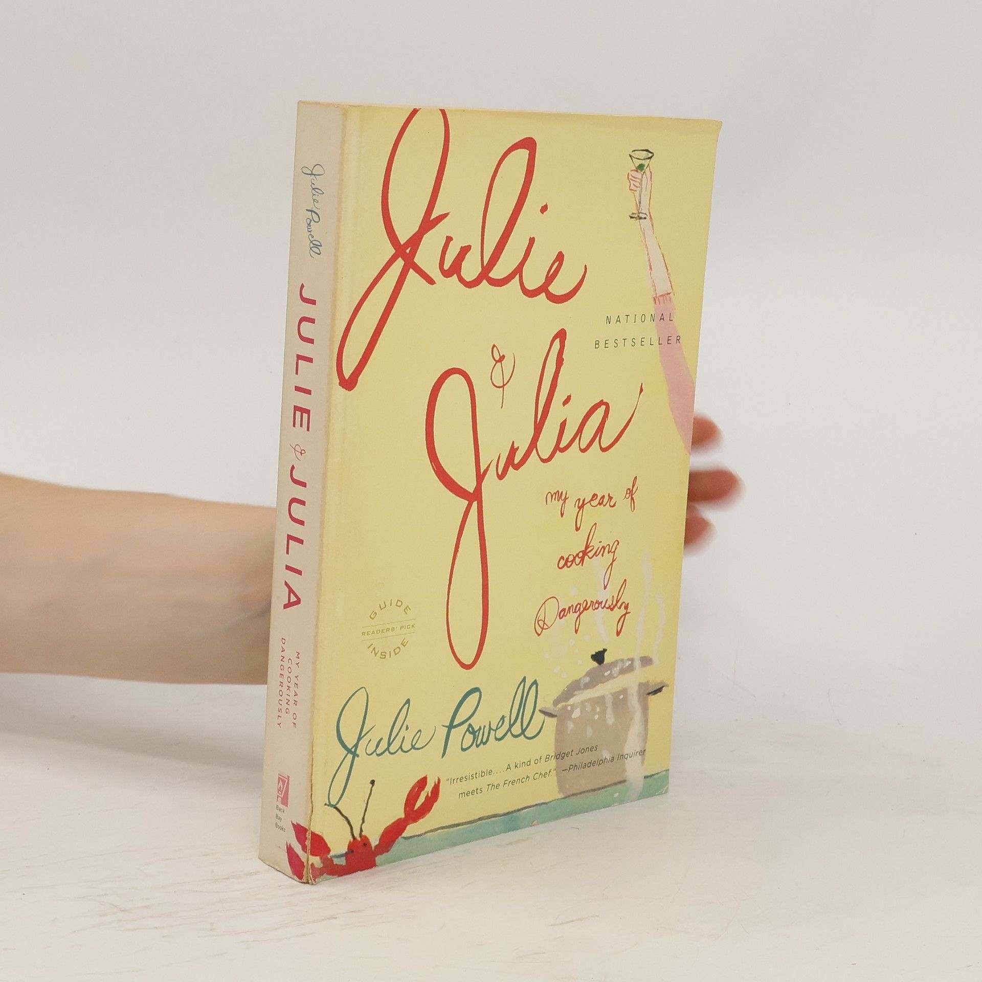 Julie Powell Julie and Julia: My Year of Cooking Dangerously