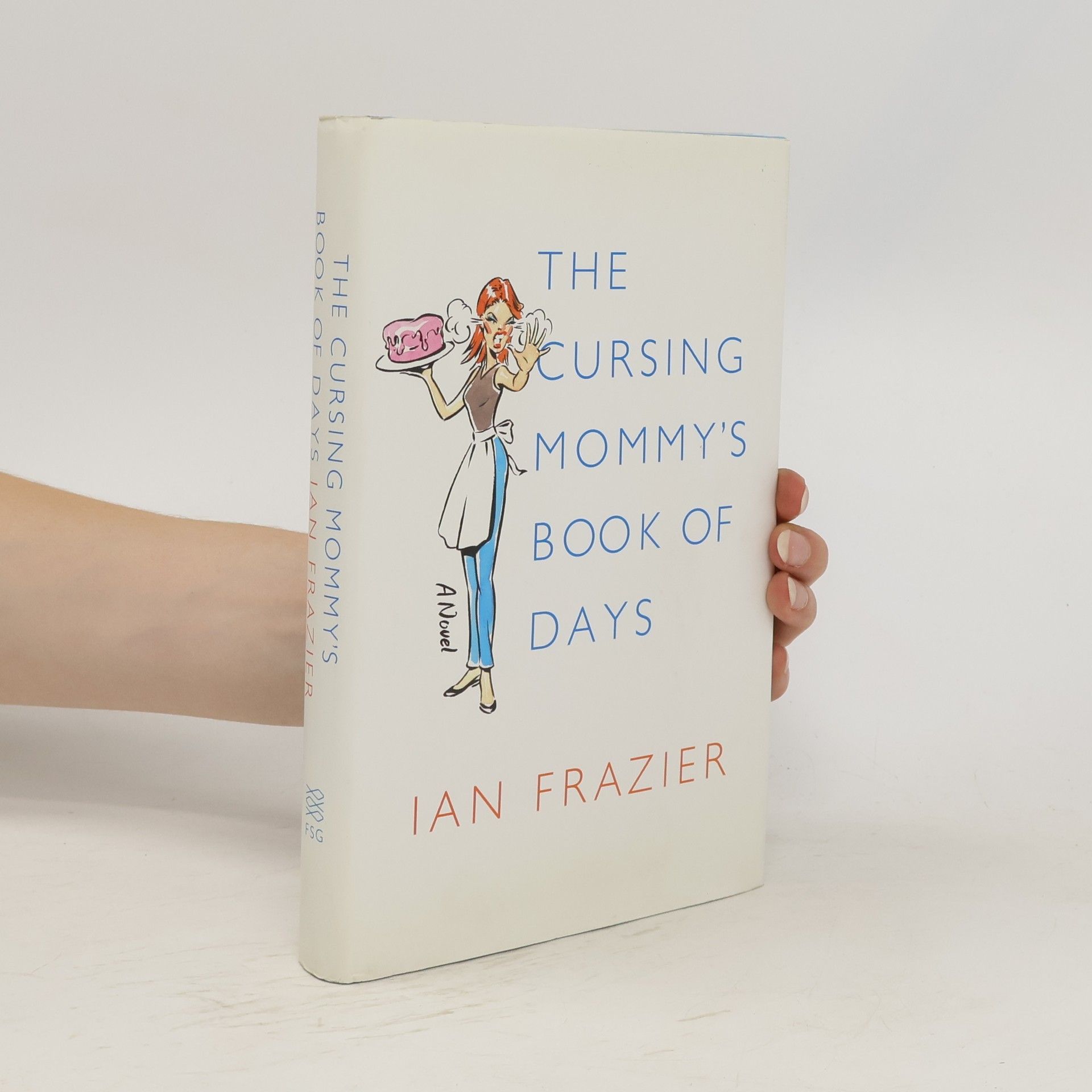 Ian Frazier The Cursing Mommy's Book of Days