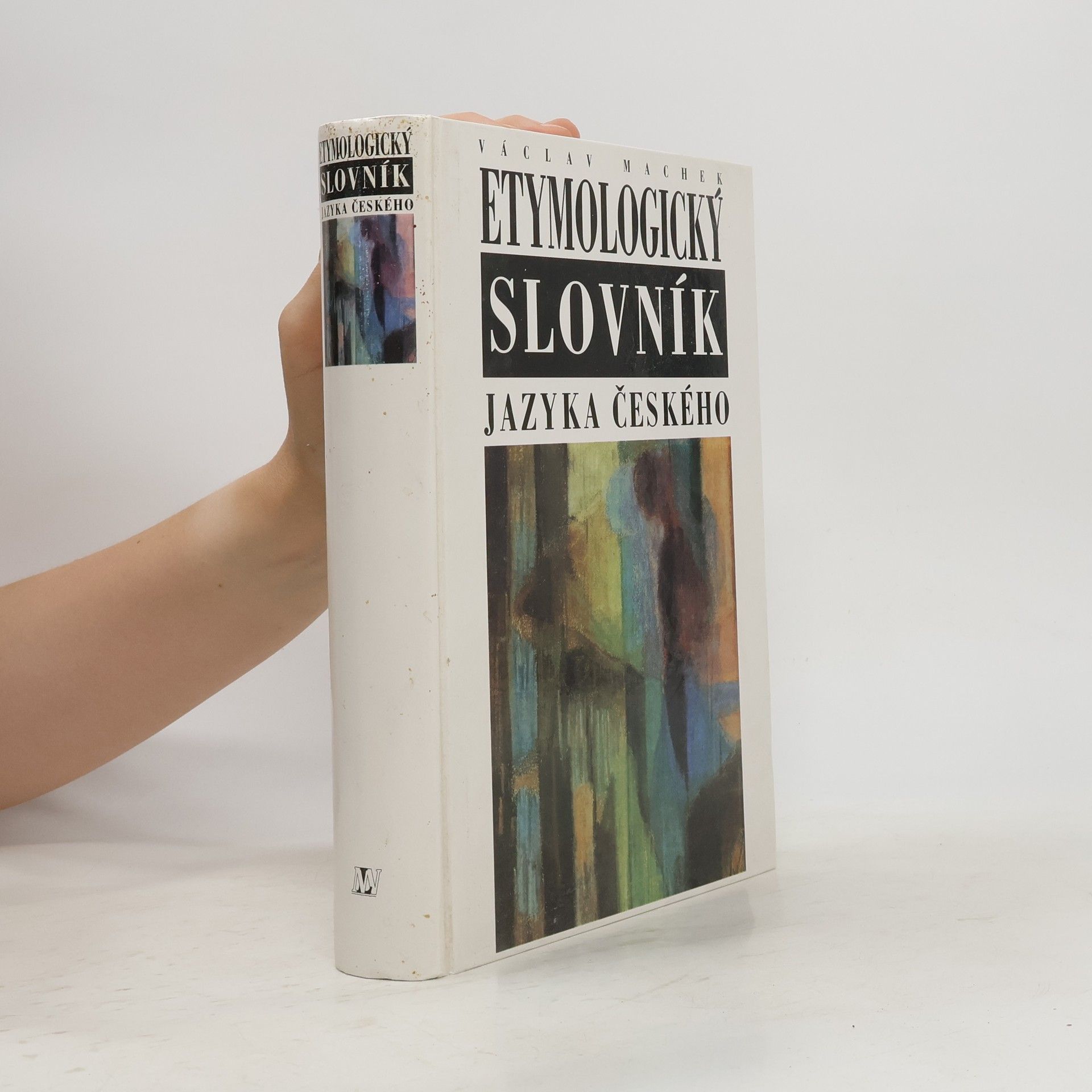 Václav Machek Etymologický slovník jazyka českého