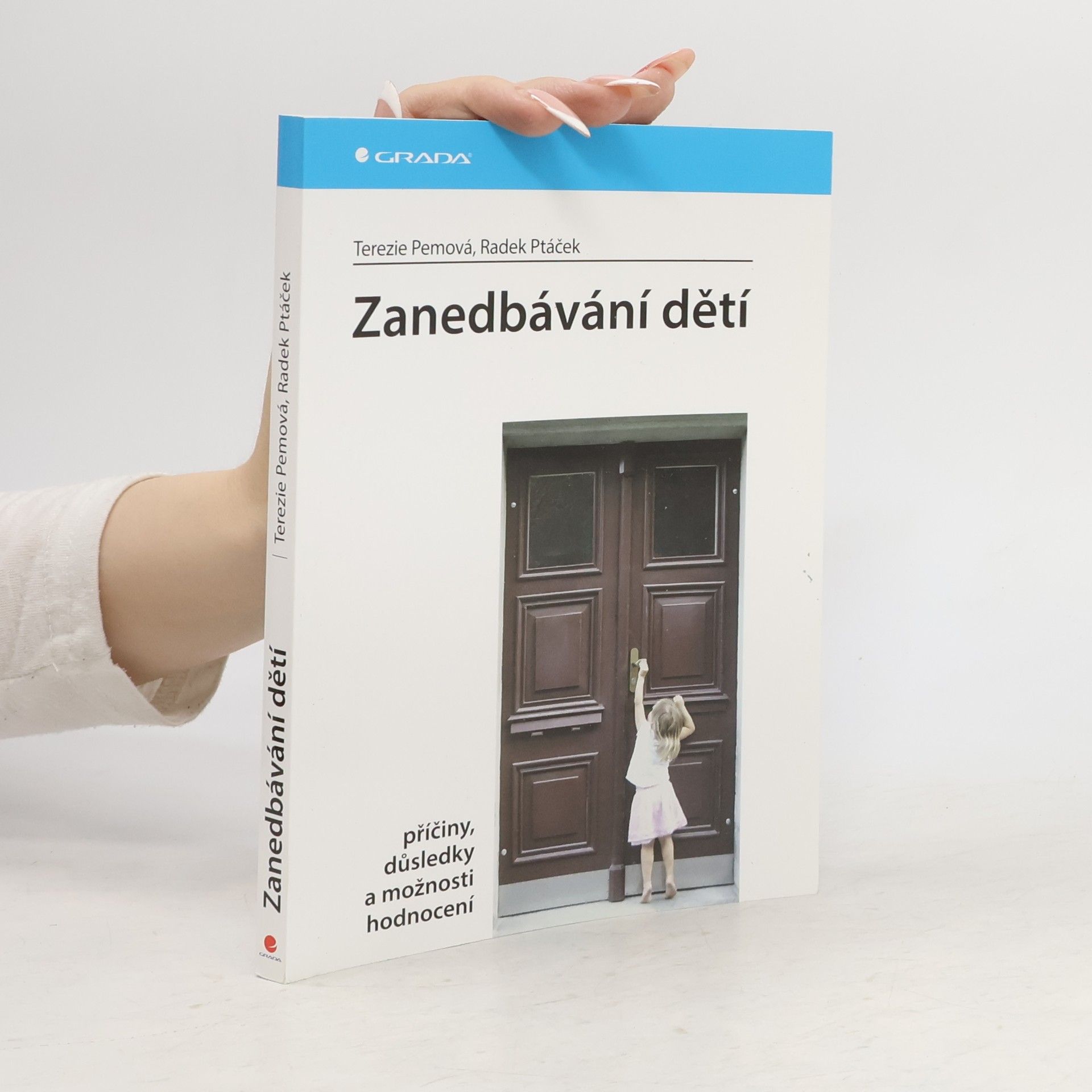 Radek Ptáček Zanedbávání dětí