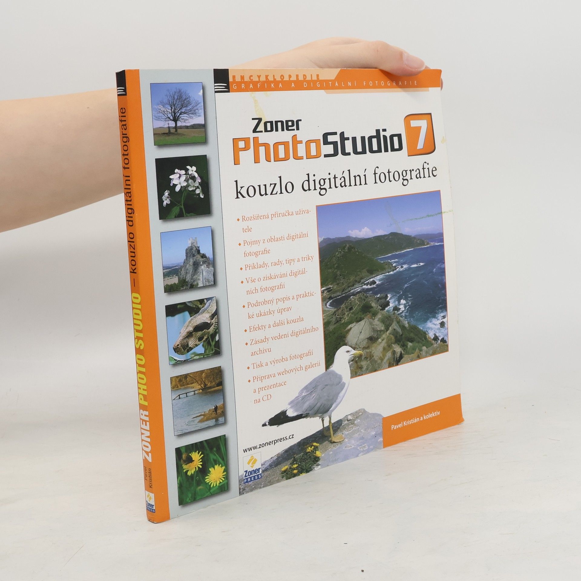 Pavel Kristián Zoner PhotoStudio 7 : kouzlo digitální fotografie