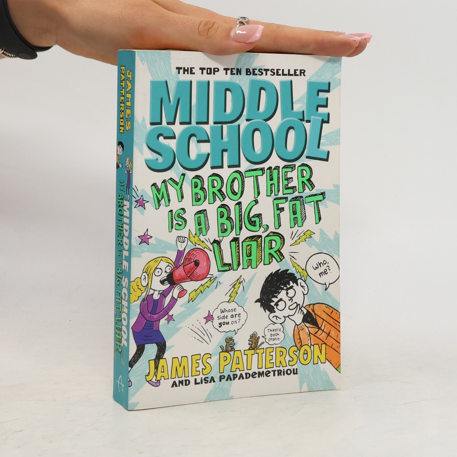James Patterson Middle School: My Brother Is a Big, Fat Liar. School Survival - Da mach ich nicht mit!, englische Ausgabe
