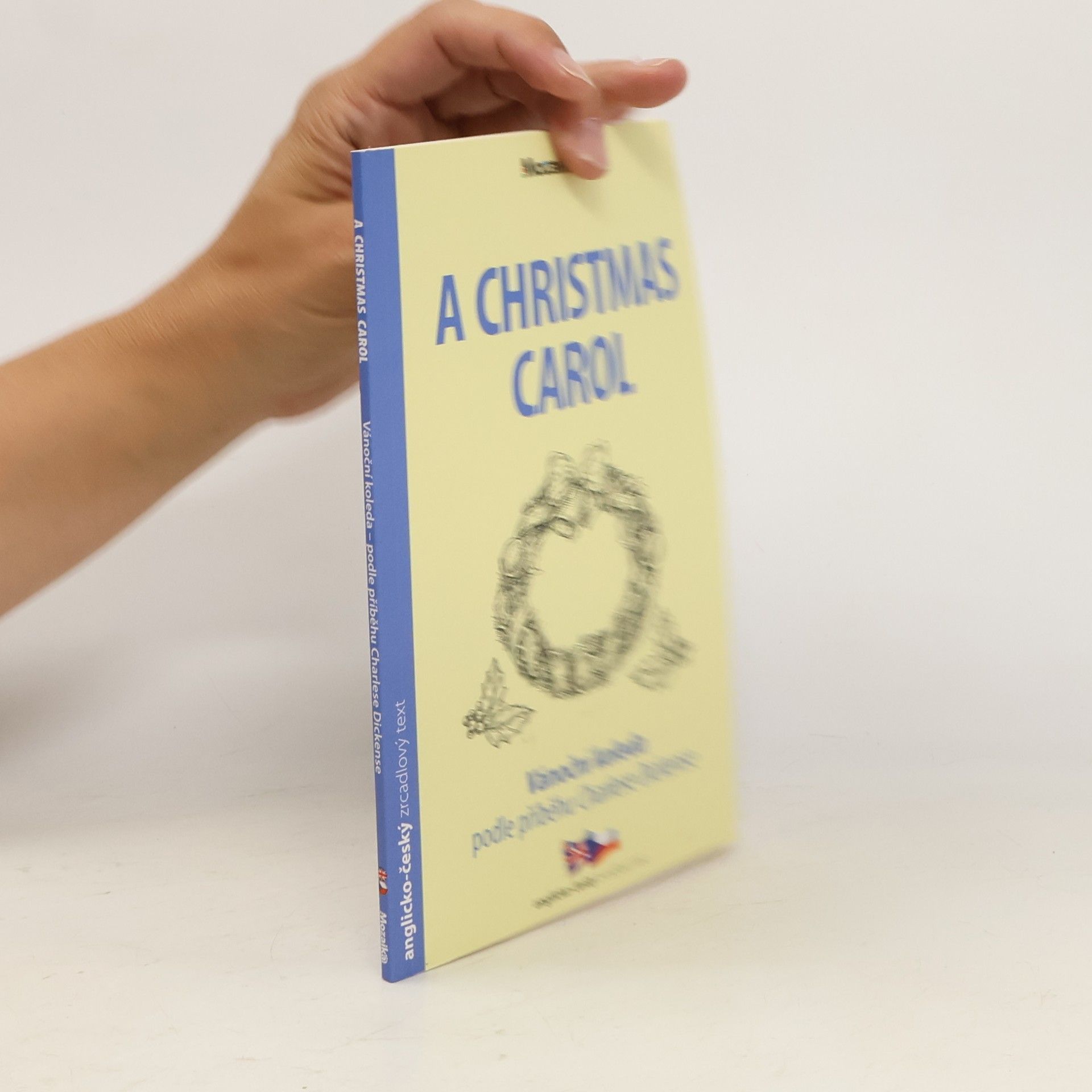 Charles Dickens A Christmas Carol / Vánoční koleda