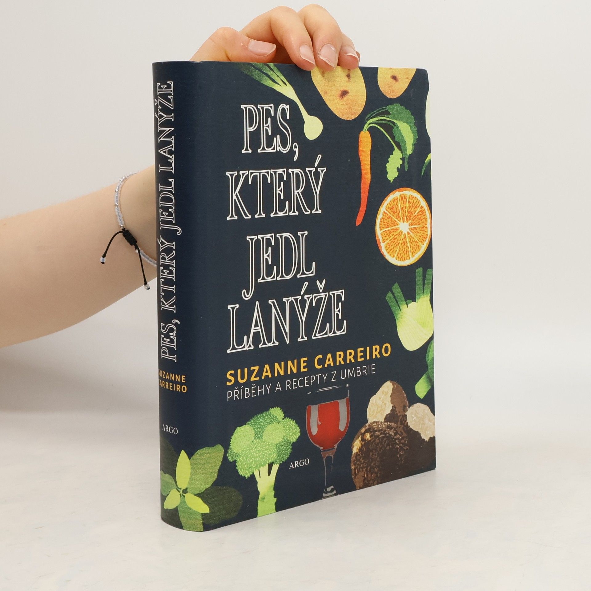 Suzanne Carreiro Pes, který jedl lanýže. Příběhy a recepty z Umbrie