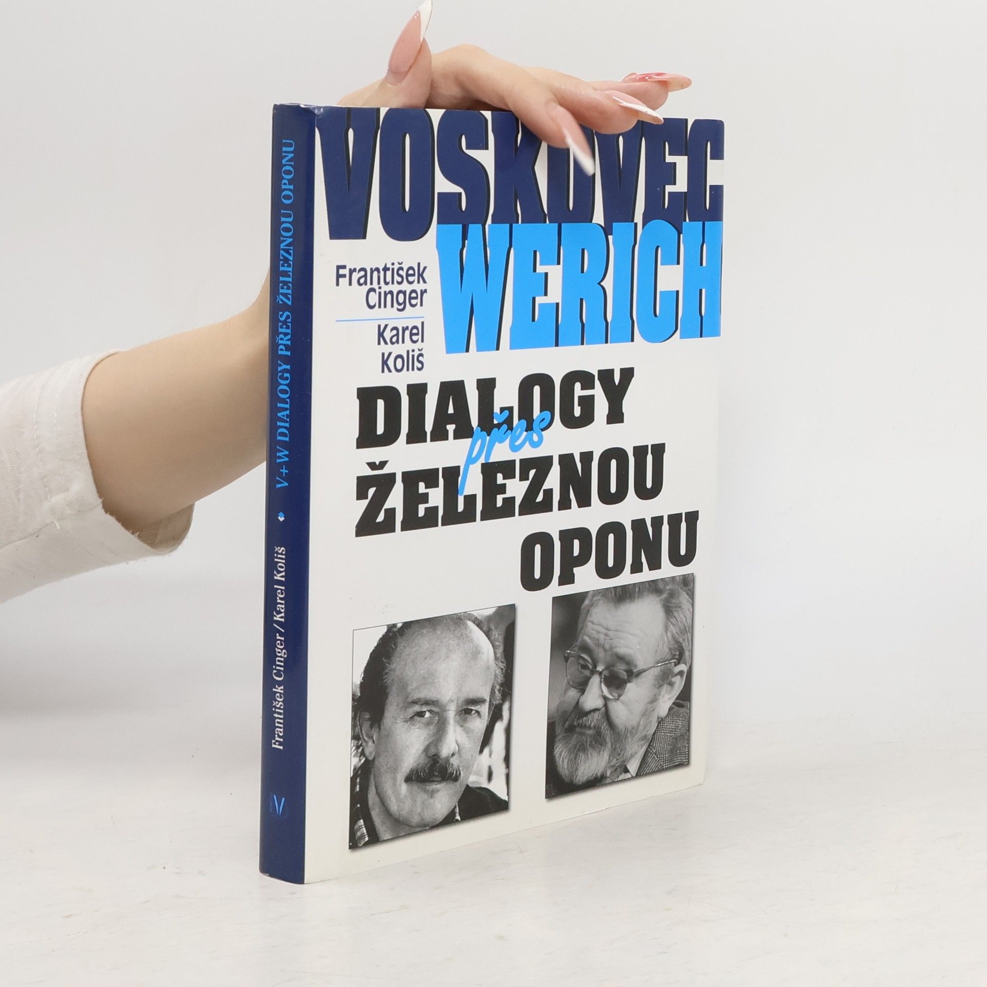František Cinger Voskovec - Werich. Dialogy přes železnou oponu