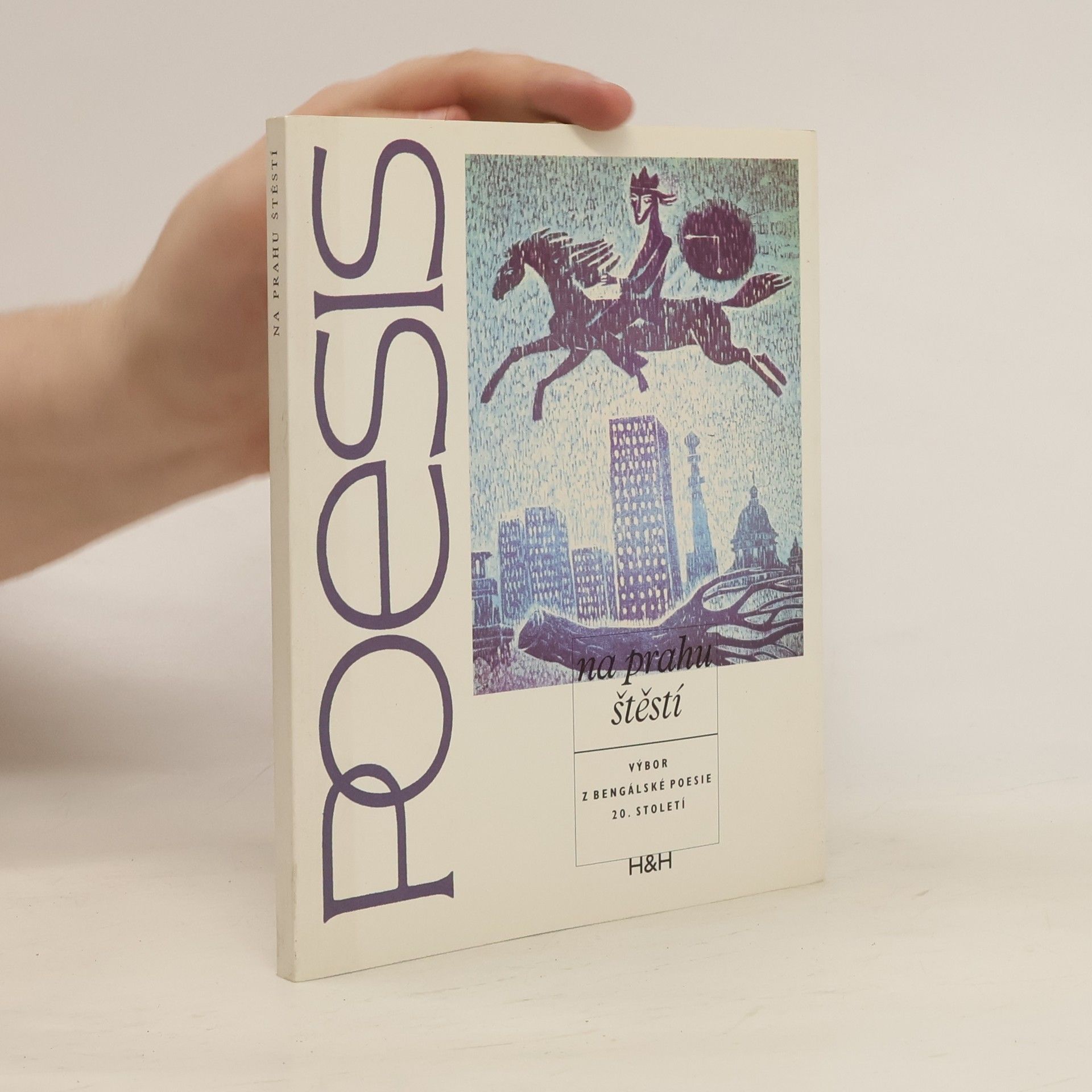 Collectif d'auteurs Na prahu štěstí - výbor z bengálské poezie