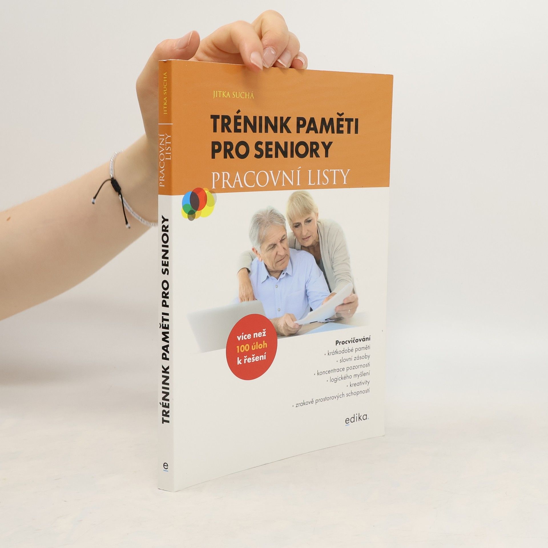 Jitka Suchá Trénink paměti pro seniory : pracovní listy
