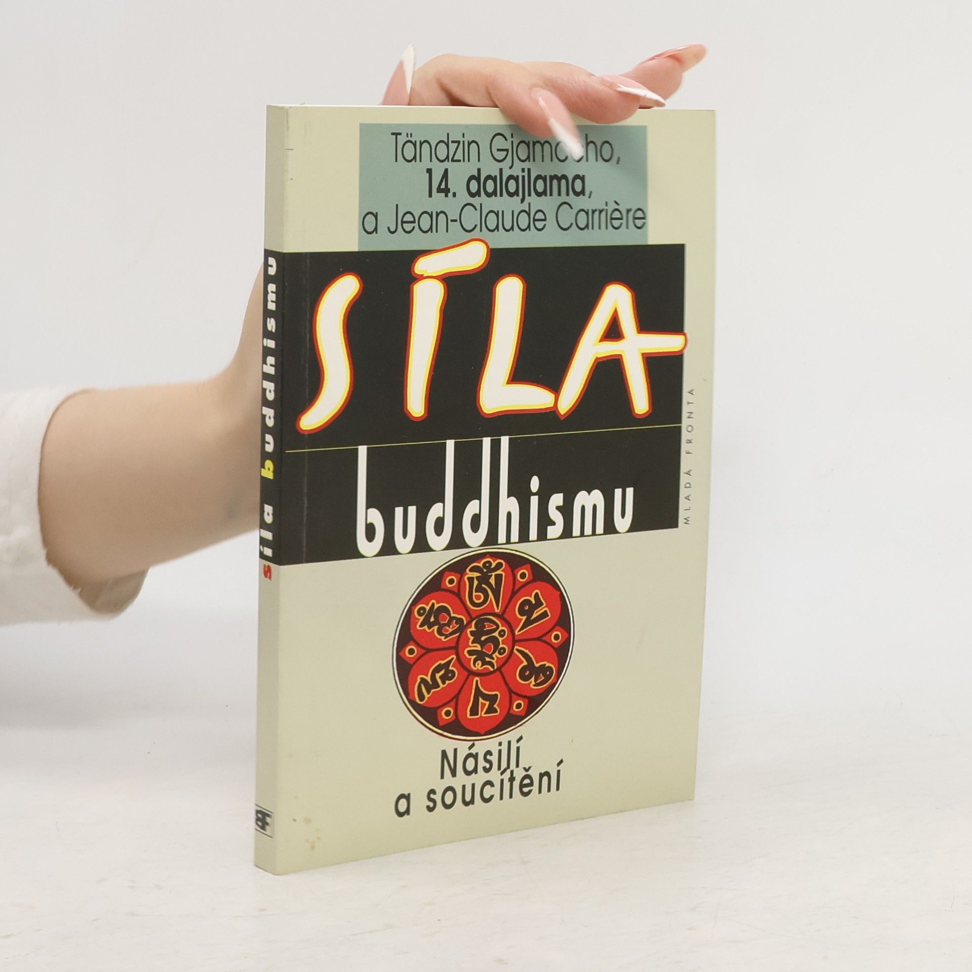 Věra Dvořáková Síla buddhismu