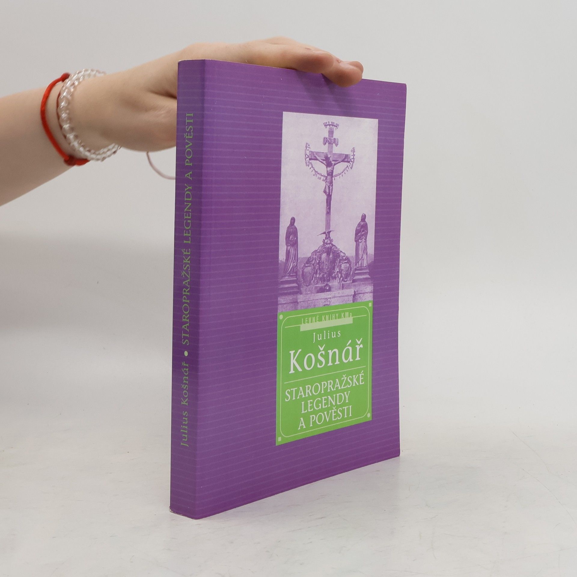 Julius Košnář Staropražské pověsti a legendy