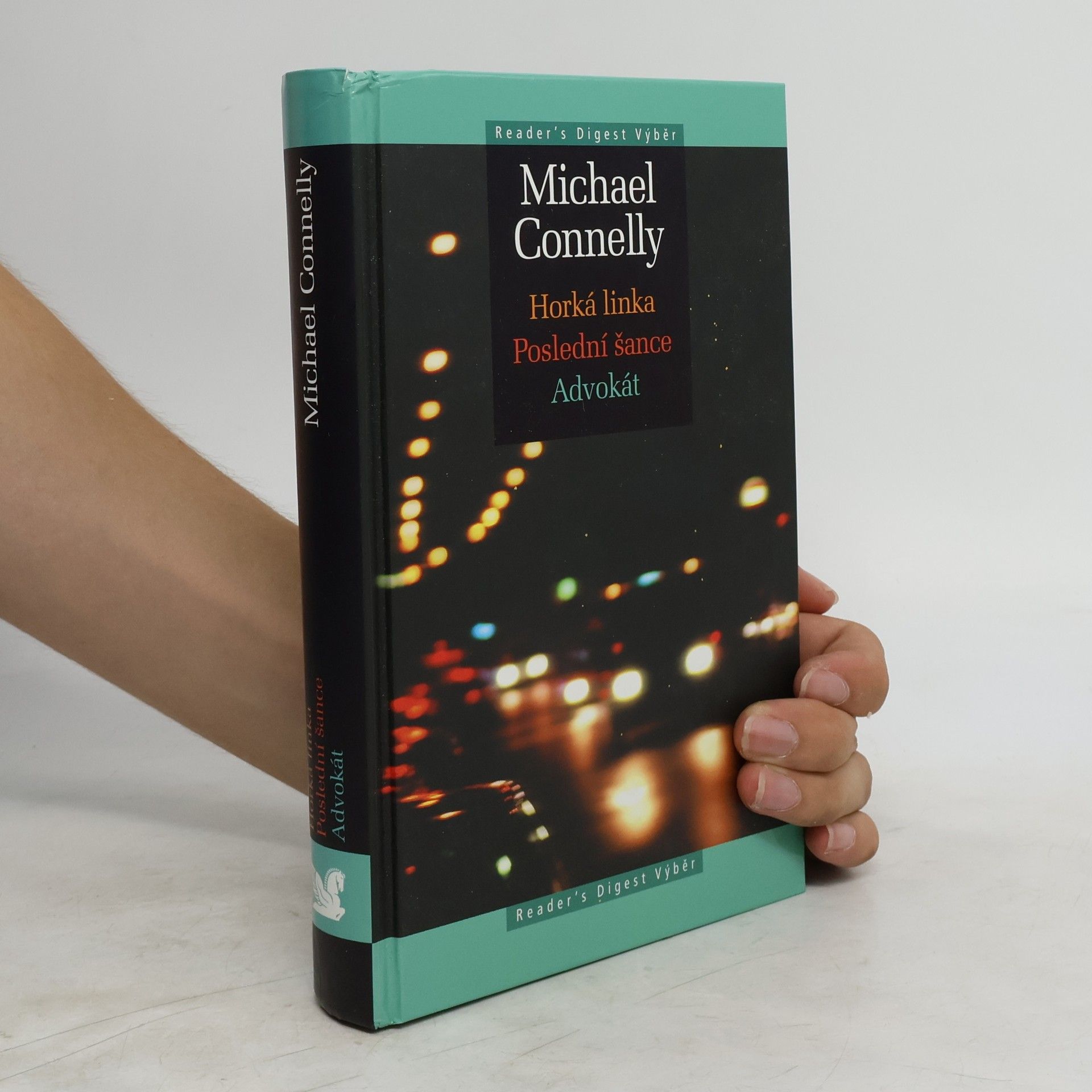 Michael Connelly Horká linka ; Poslední šance ; Advokát