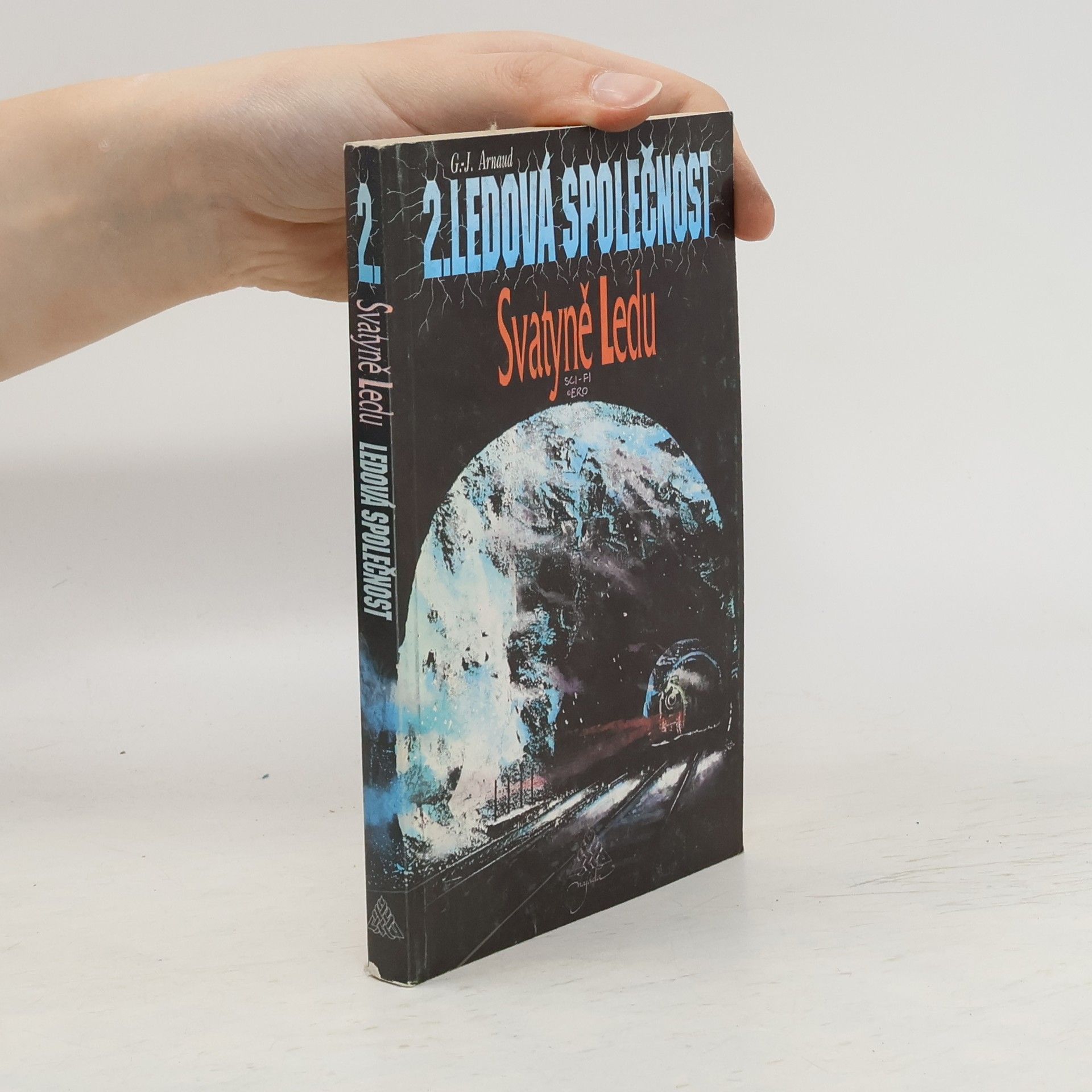 Hana Večerková Ledová společnost. 2, Svatyně ledu