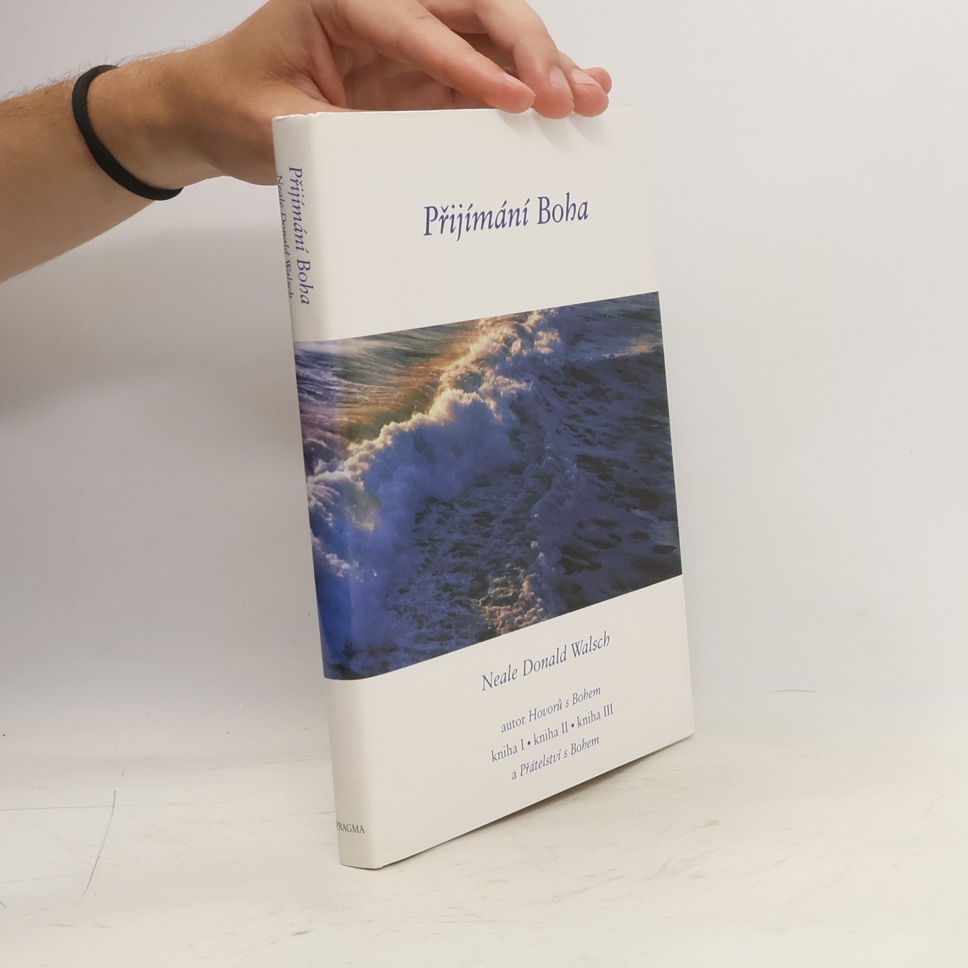Neale Donald Walsch Přijímání Boha