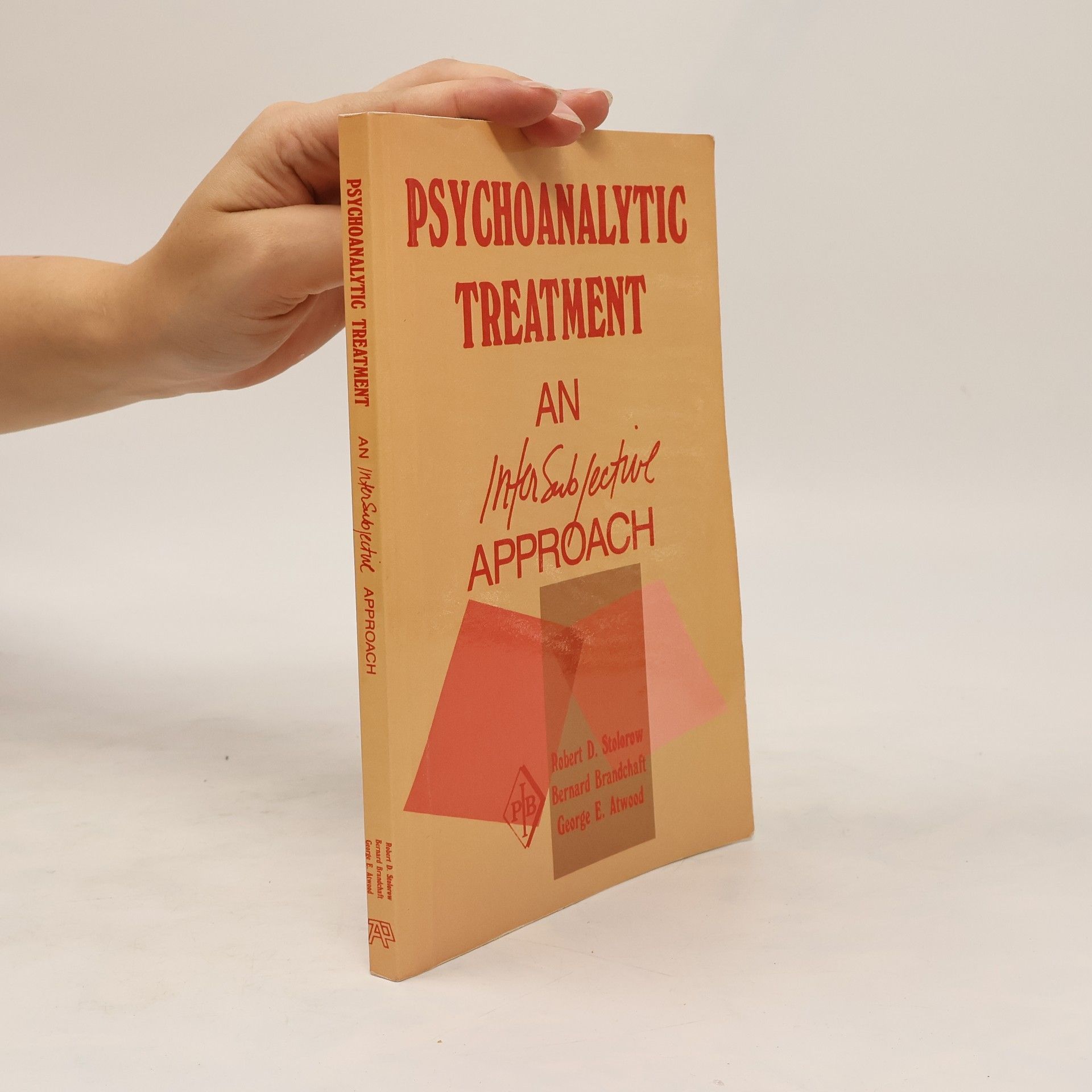 Robert D. Stolorow Psychoanalytic Treatment