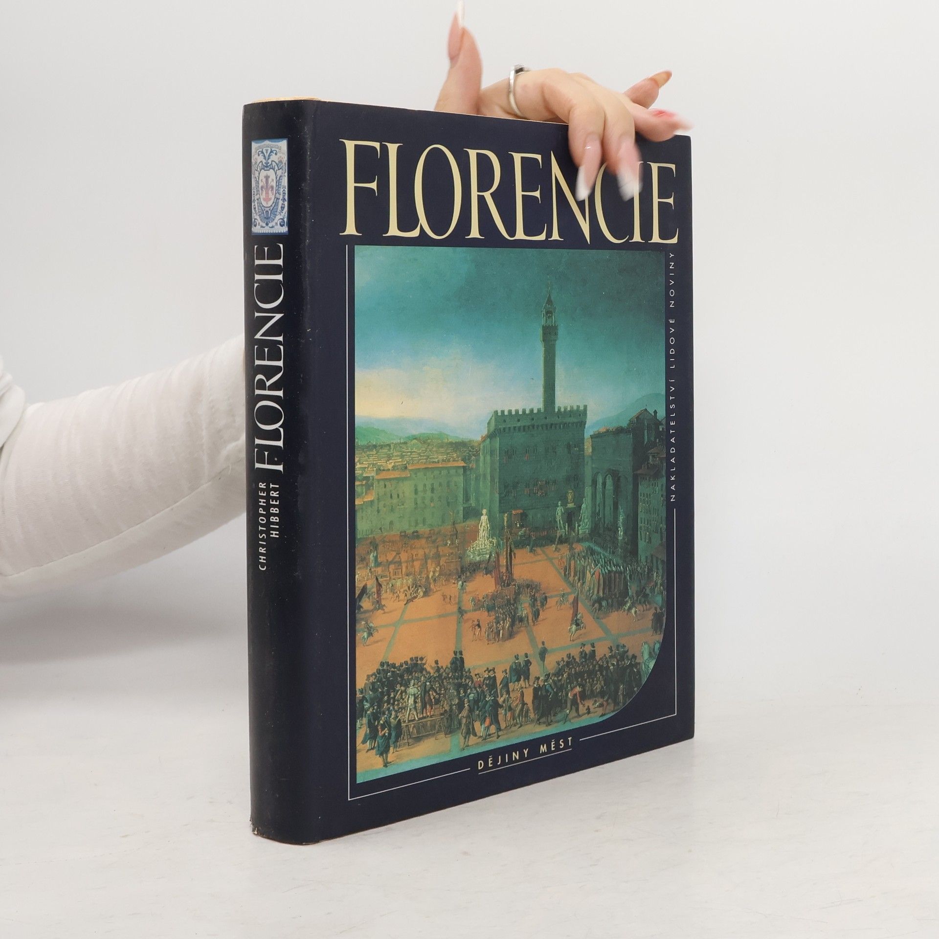 Christopher Hibbert Florencie : životopis města