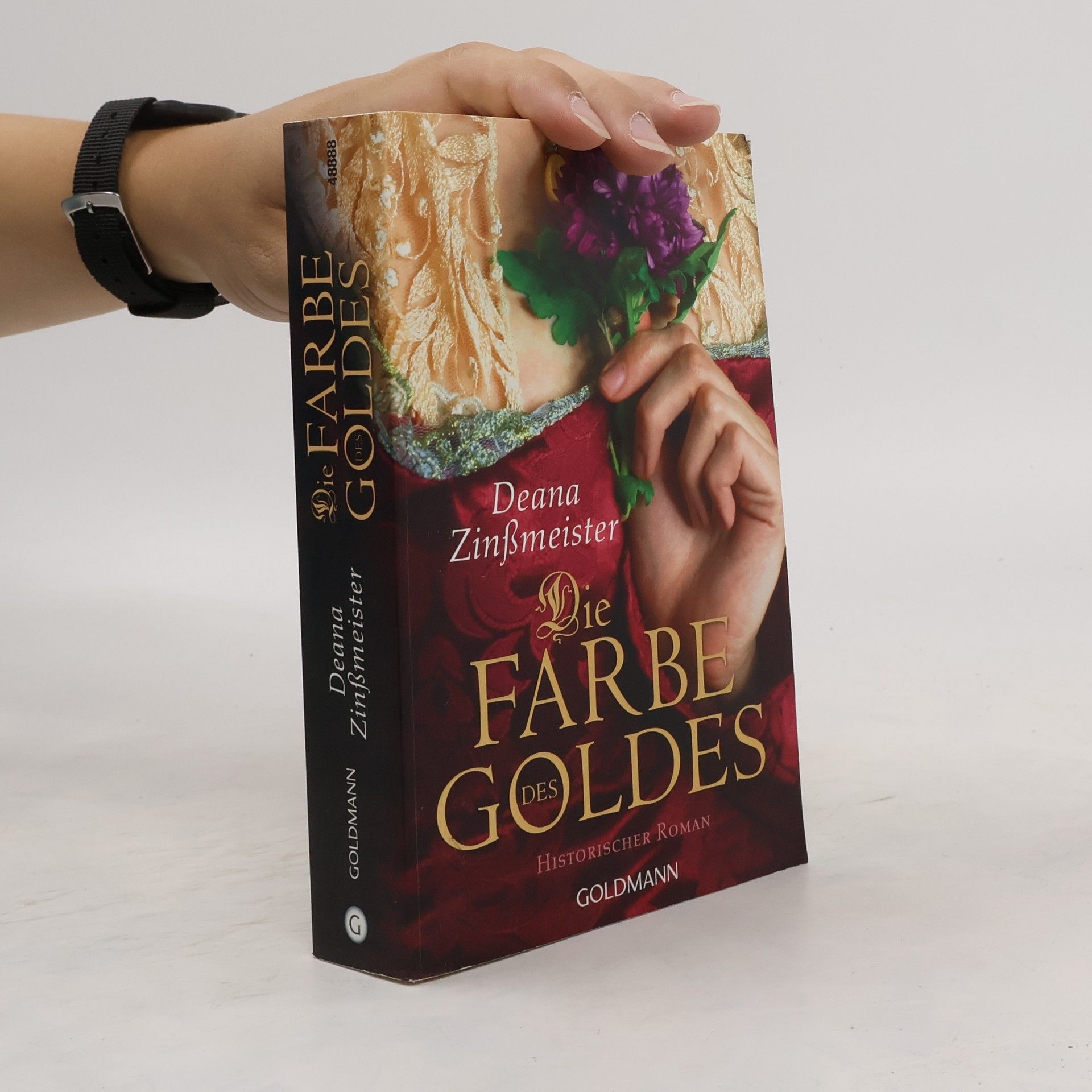 Deana Zinßmeister Die Farbe des Goldes
