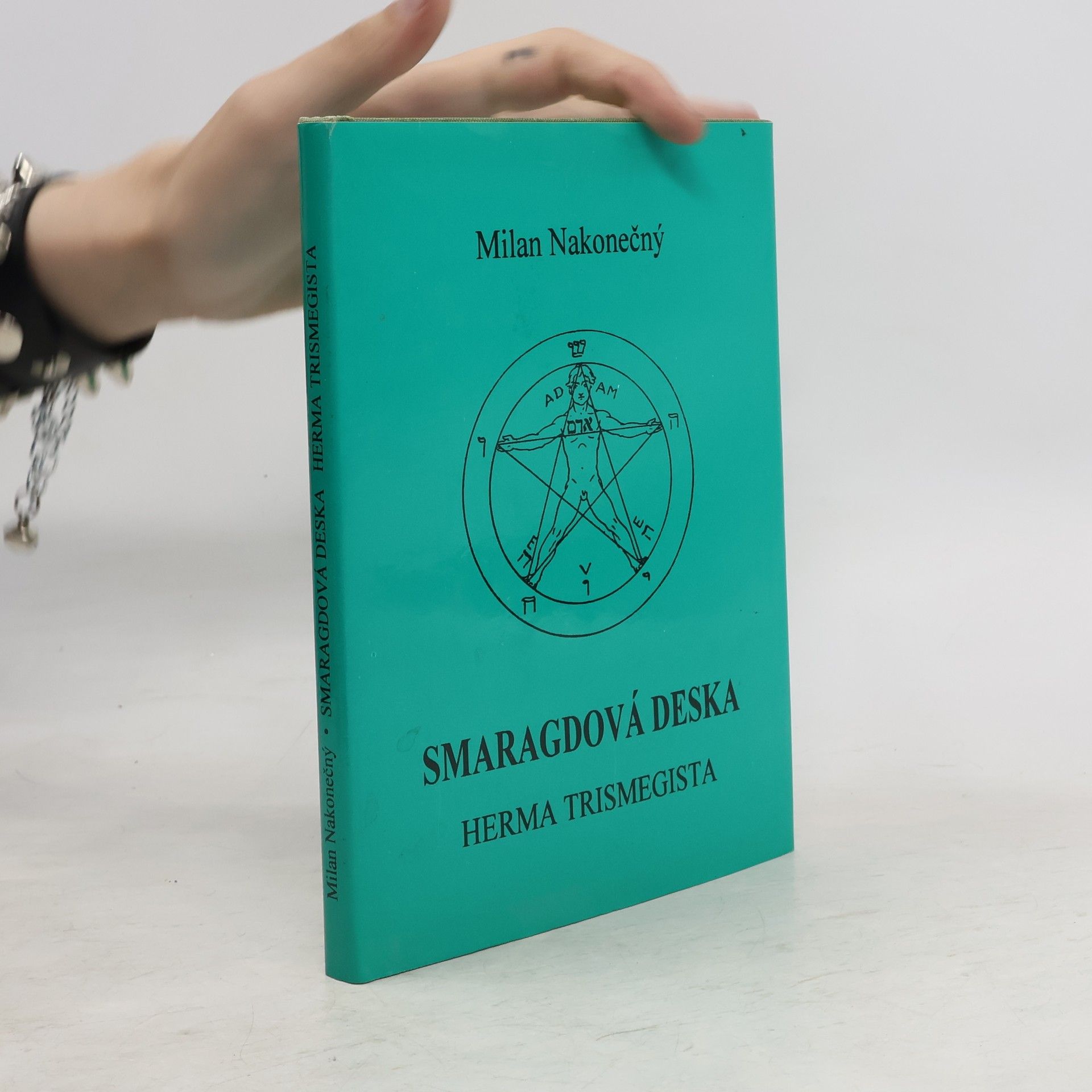 Milan Nakonečný Smaragdová deska Herma Trismegista