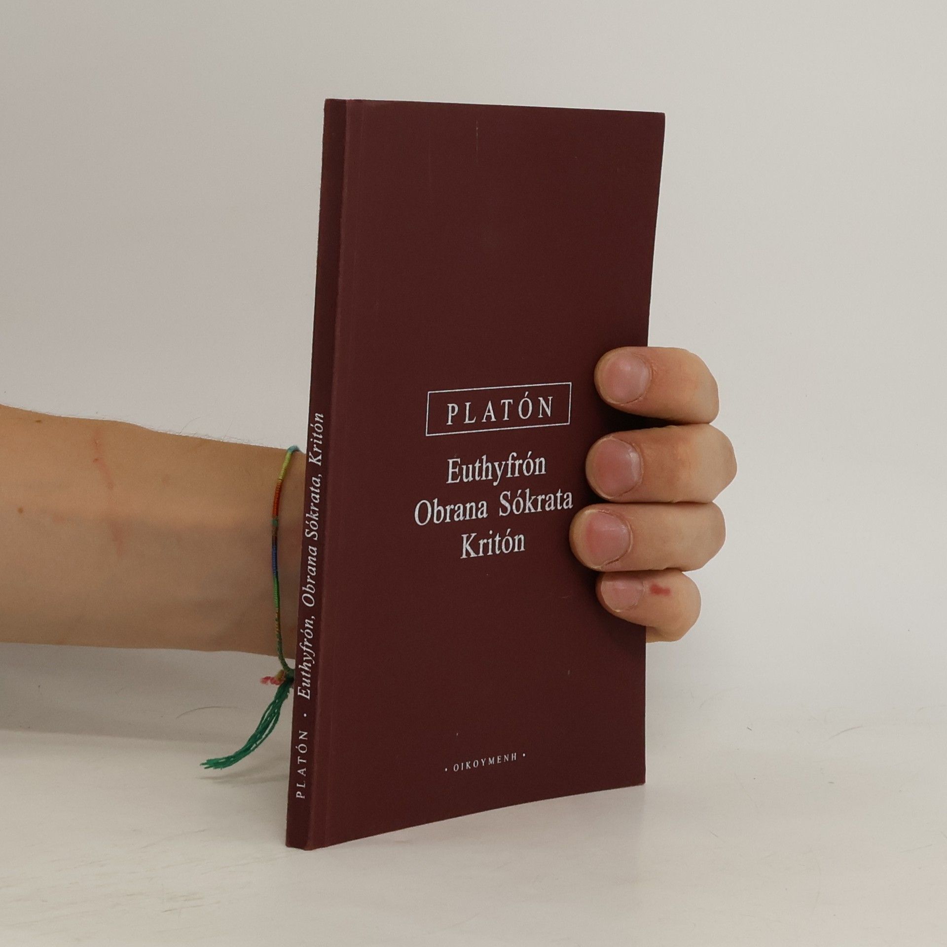 Platón Euthyfrón ; Obrana Sókrata ; Kritón
