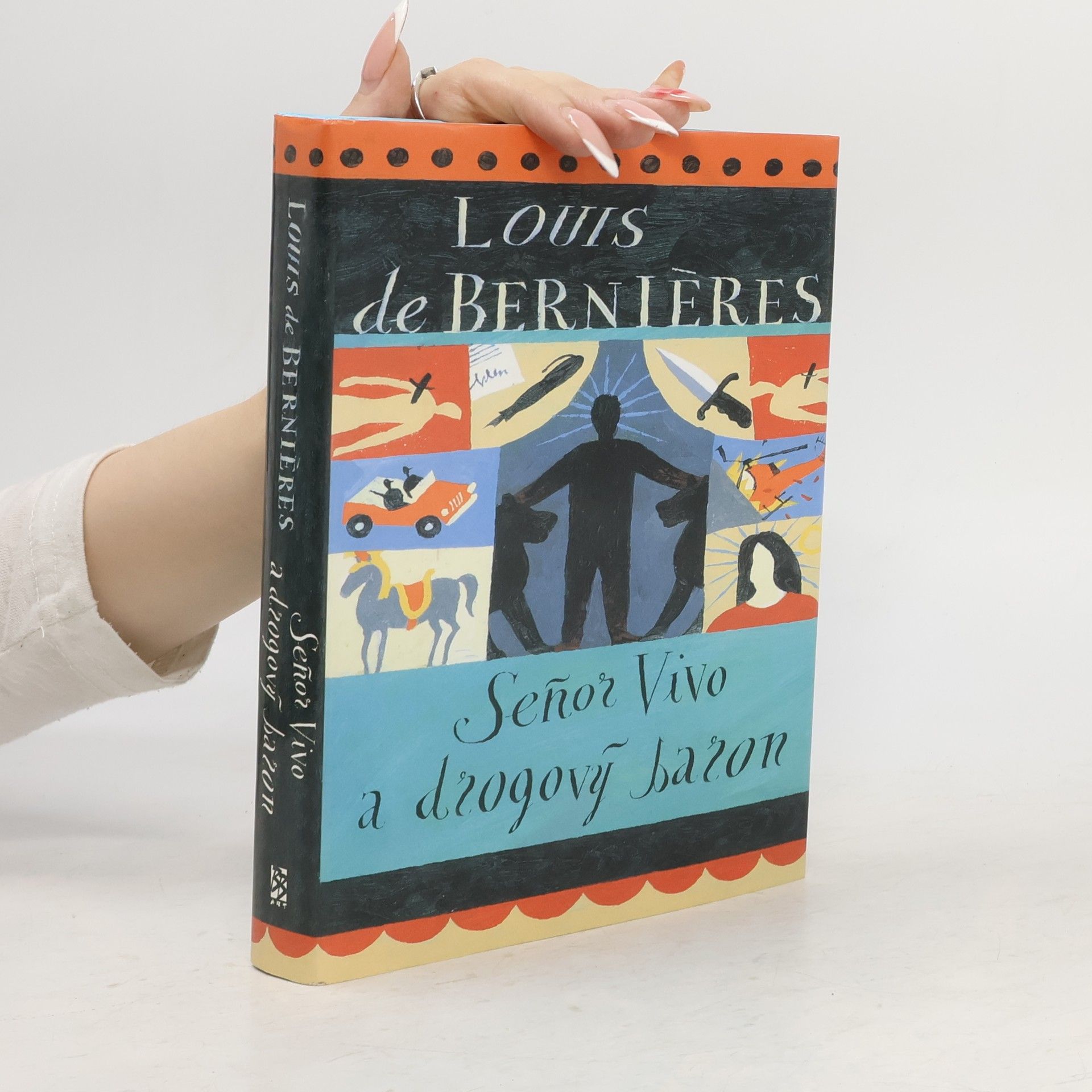 Louis de Bernieres Seňor Vivo a drogový baron