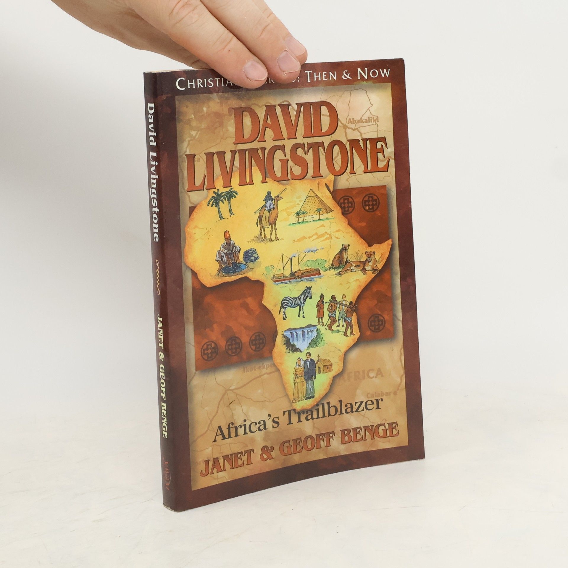 Janet Benge David Livingstone: Africa's Trailblazer