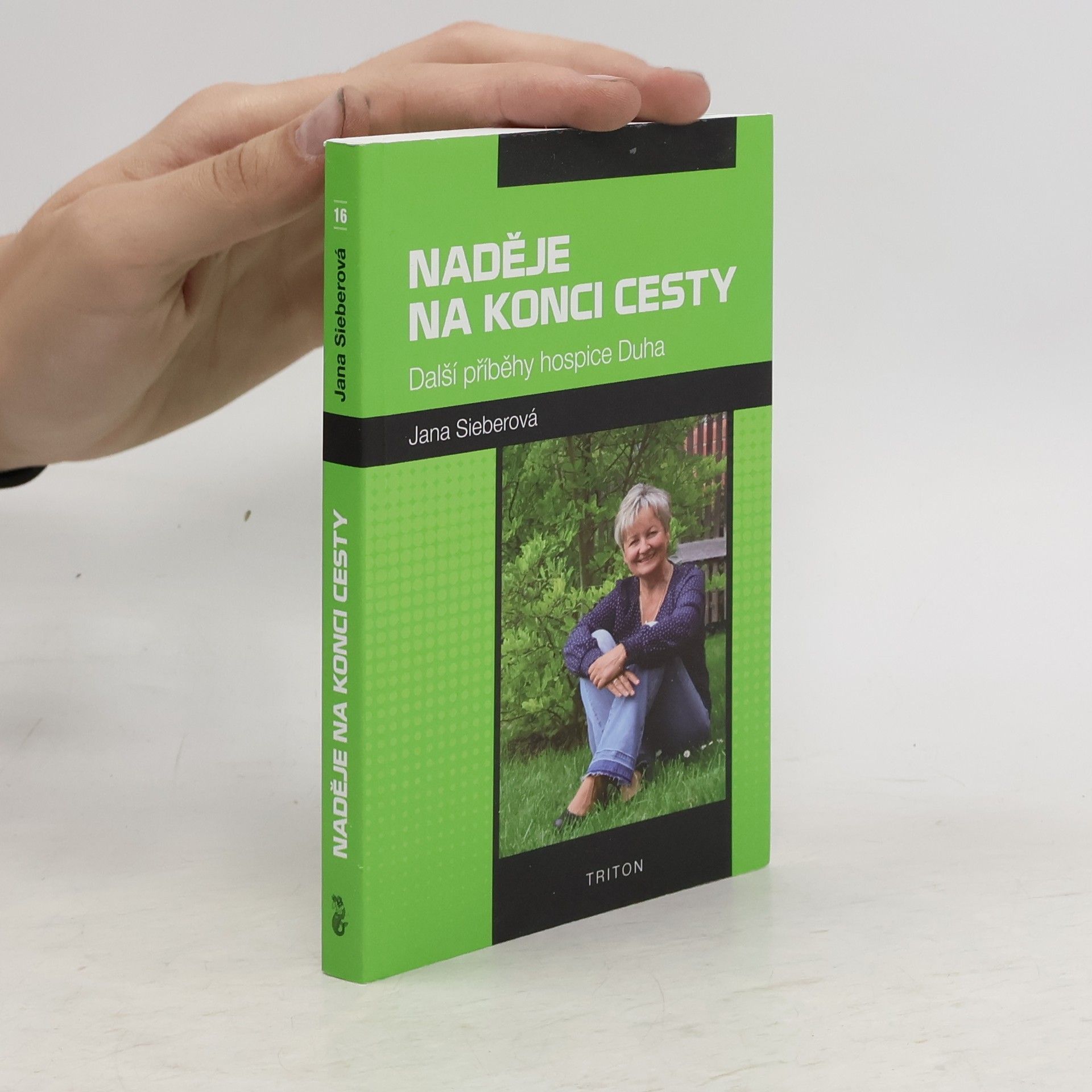 Jana Sieberová Naděje na konci cesty - Další příběhy hospice Duha