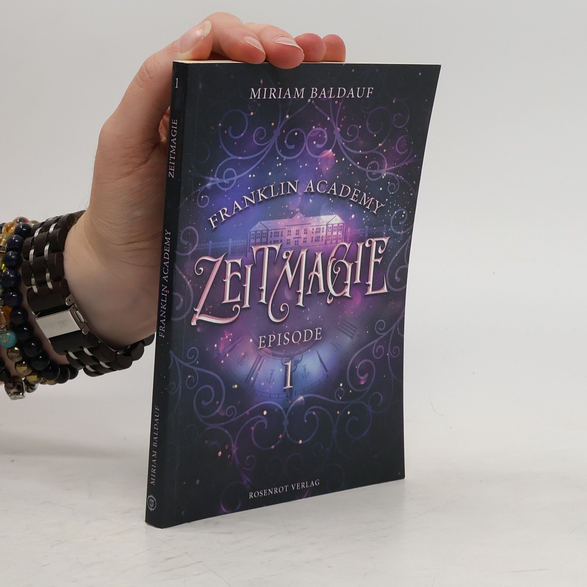 Miriam Baldauf Franklin Academy, Episode 1 - Zeitmagie