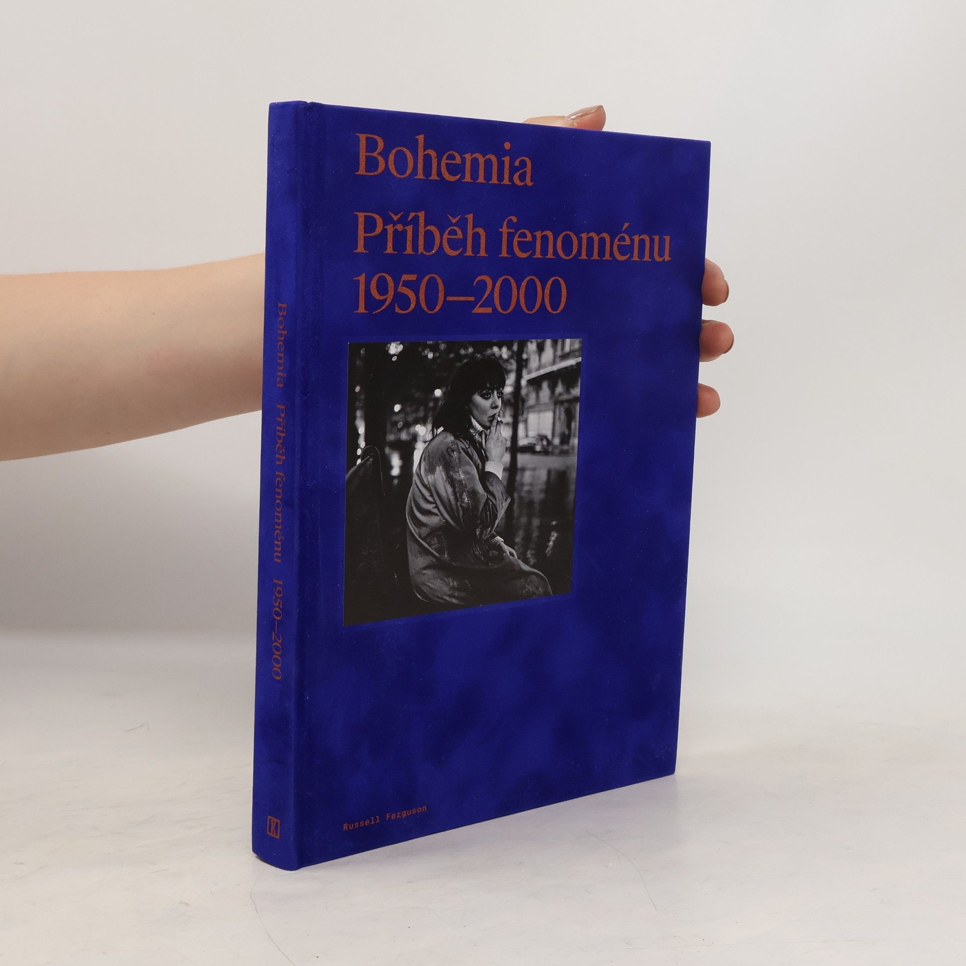 Russell Ferguson Bohemia. Příběh fenoménu 1950-2000