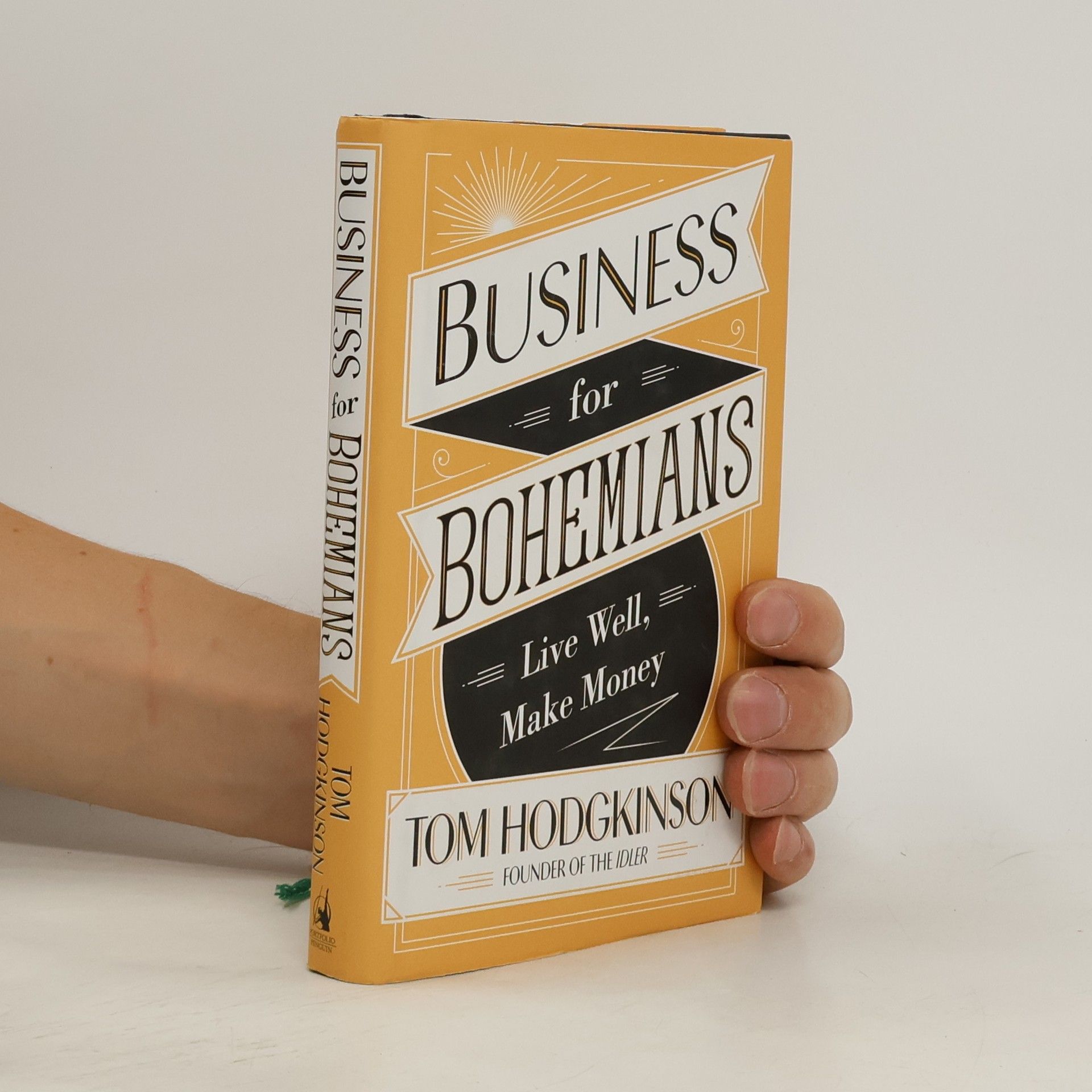 Tom Hodgkinson Business for Bohemians