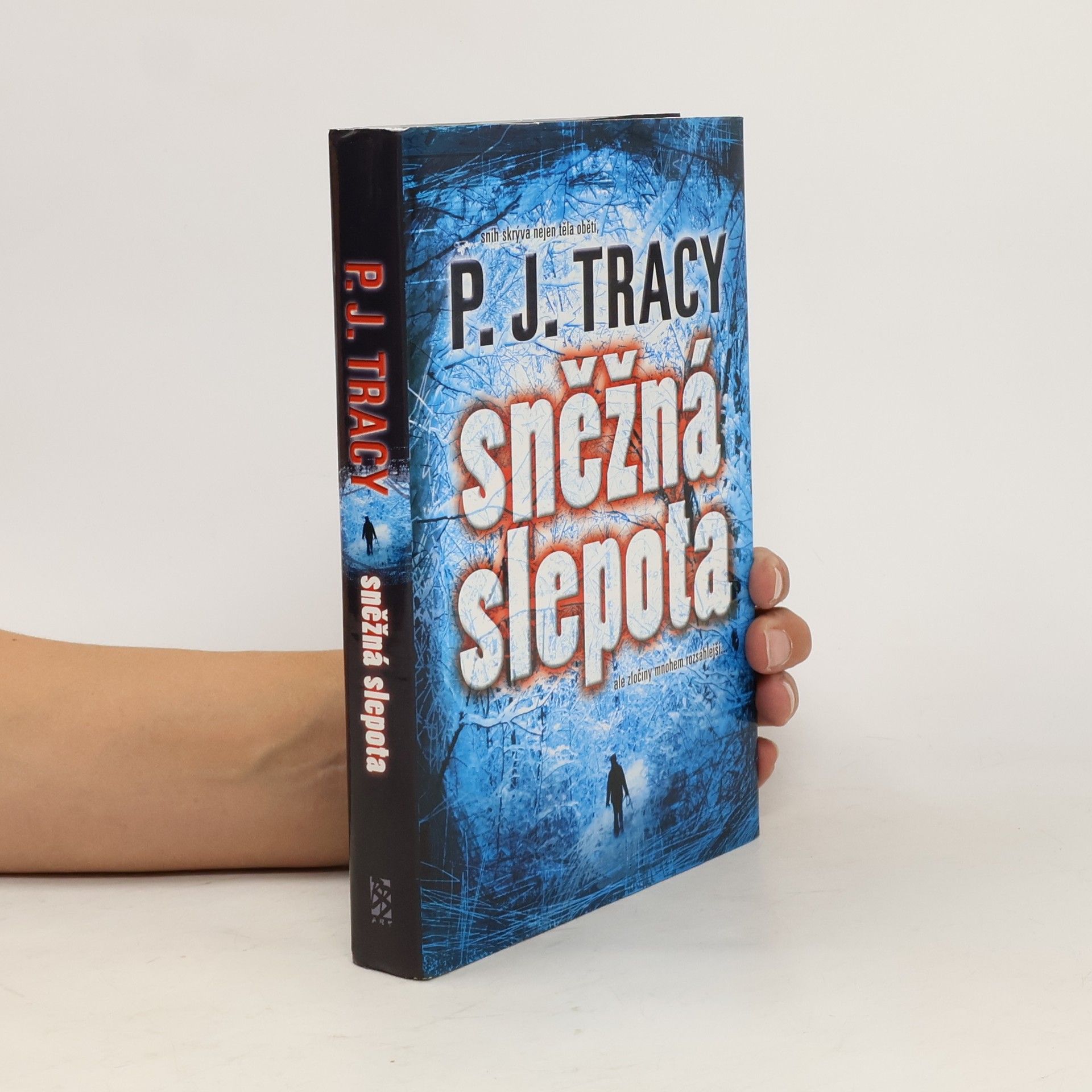 P. J. Tracy Sněžná slepota