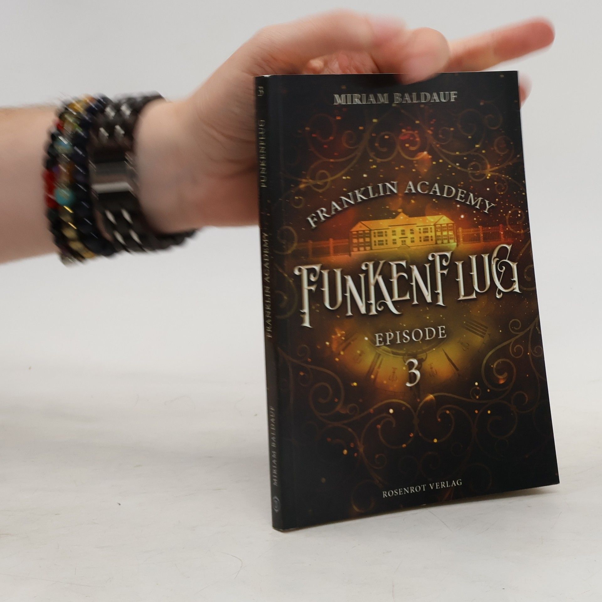 Miriam Baldauf Franklin Academy, Episode 3 - Funkenflug